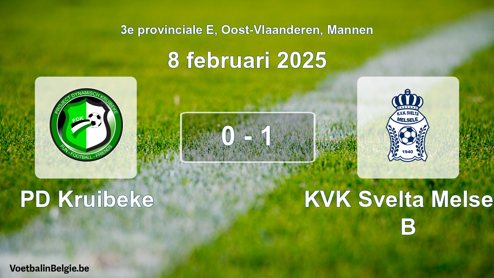 Played match men football: PD Kruibeke - KVK Svelta Melsele B 0 - 1 (8 February 2025)