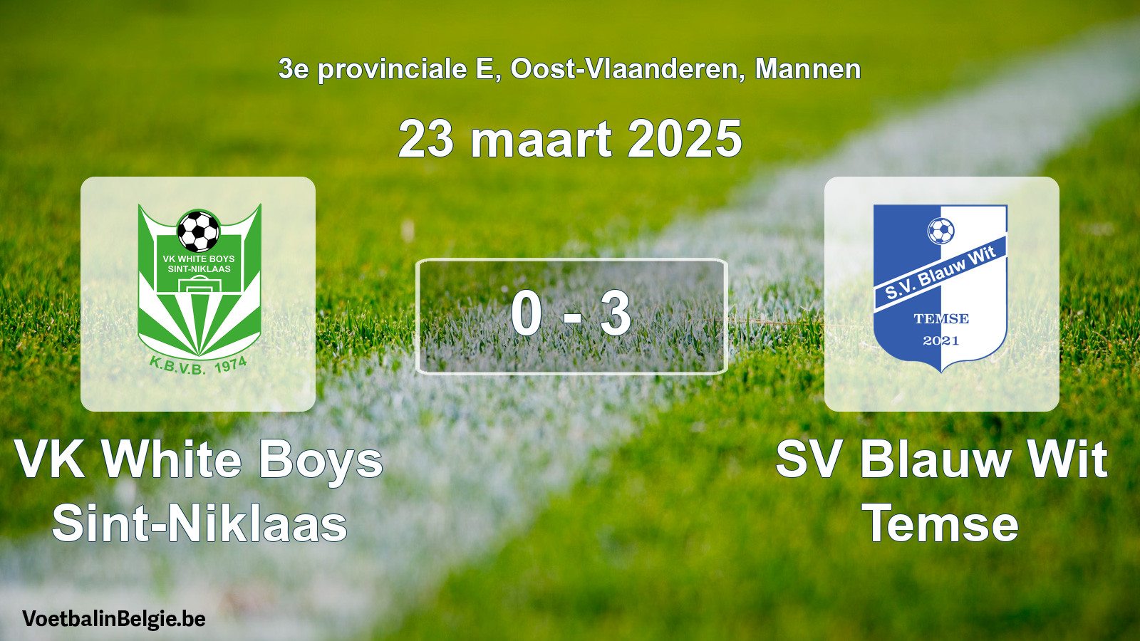 Gespeelde wedstrijd mannenvoetbal: VK White Boys Sint-Niklaas - SV Blauw Wit Temse 0 - 3 (23 maart 2025)
