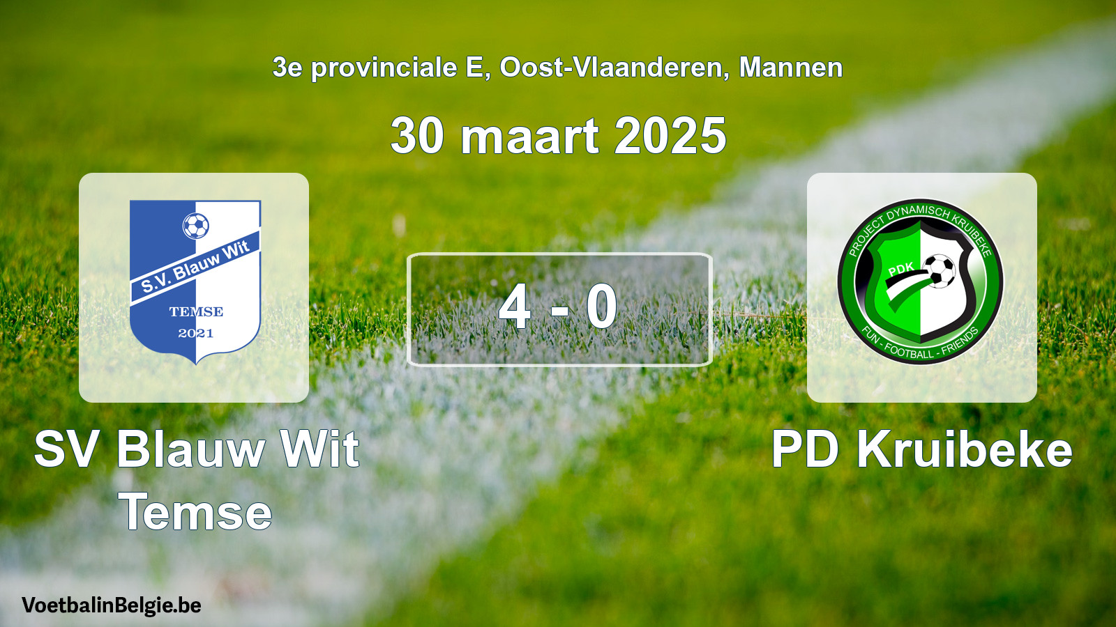 Played match men football: SV Blauw Wit Temse - PD Kruibeke 4 - 0 (30 March 2025)