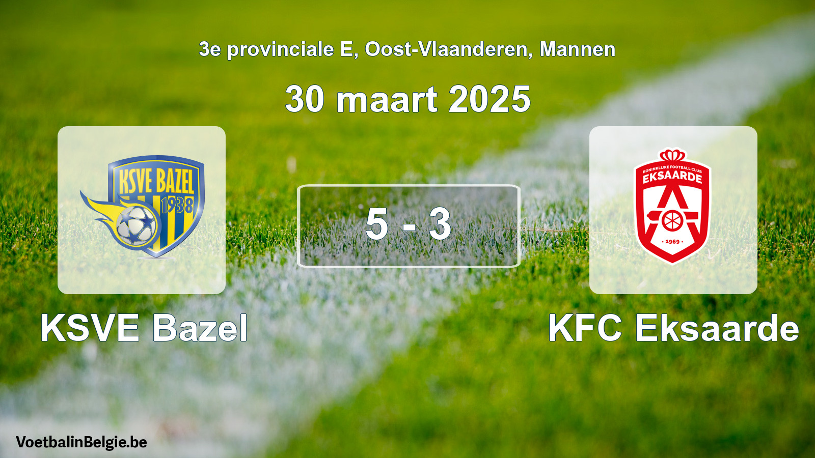 Gespeelde wedstrijd mannenvoetbal: KSVE Bazel - KFC Eksaarde 5 - 3 (30 maart 2025)