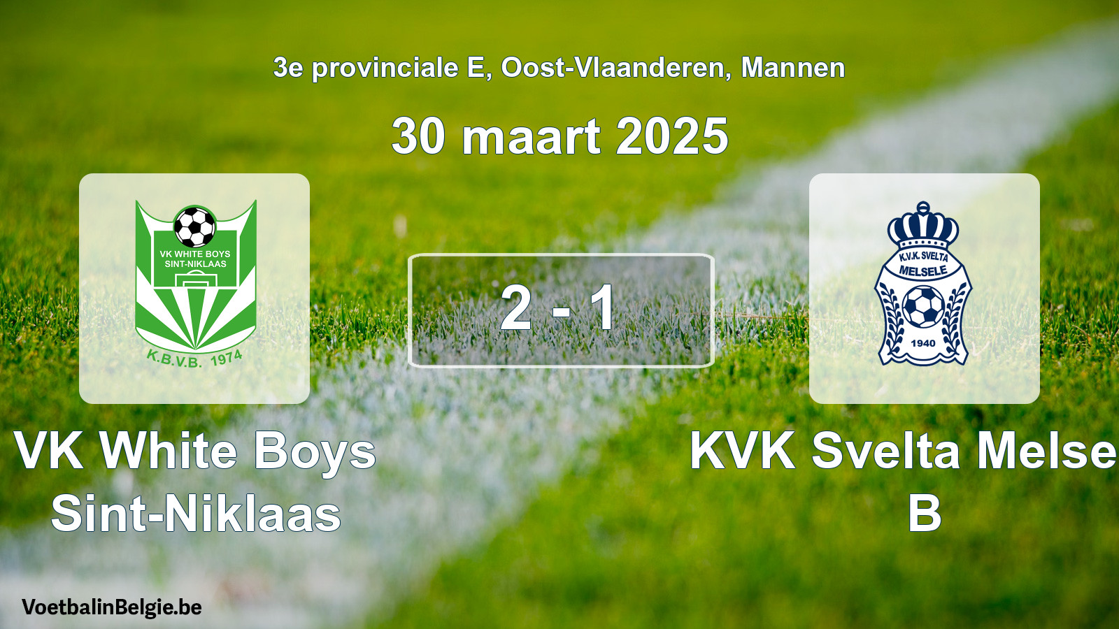 Gespeelde wedstrijd mannenvoetbal: VK White Boys Sint-Niklaas - KVK Svelta Melsele B 2 - 1 (30 maart 2025)