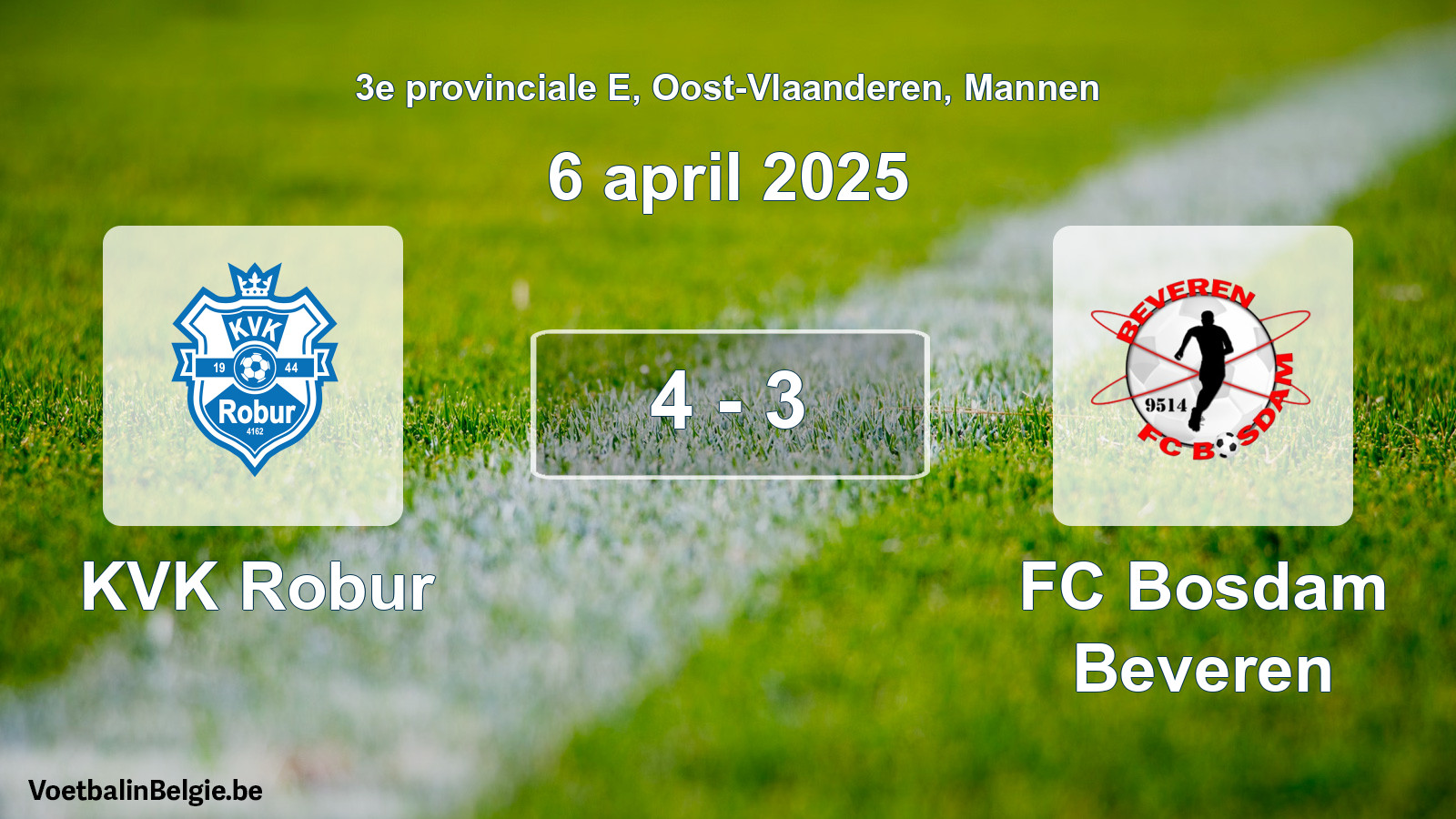 Gespeelde wedstrijd mannenvoetbal: KVK Robur - FC Bosdam Beveren 4 - 3 (6 april 2025)