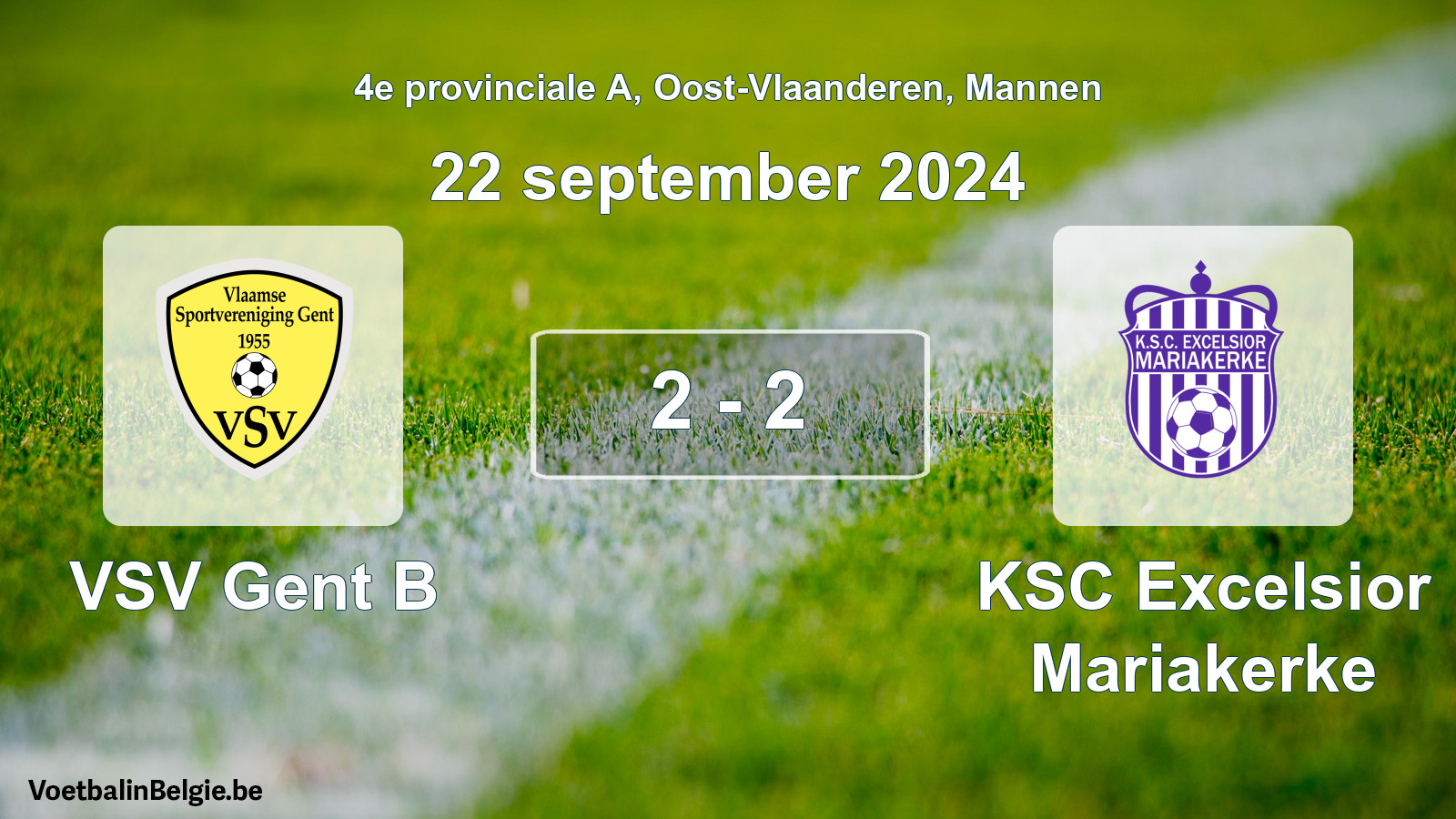 Gespeelde wedstrijd mannenvoetbal: VSV Gent B - KSC Excelsior Mariakerke 2 - 2 (22 september 2024)