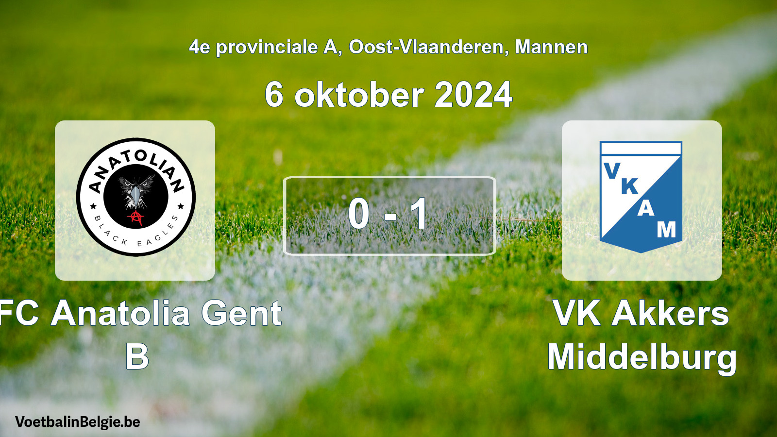 Played match men football: FC Anatolia Gent B - VK Akkers Middelburg 0 - 1 (6 October 2024)