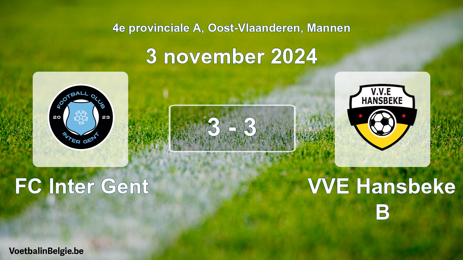 Gespeelde wedstrijd mannenvoetbal: FC Inter Gent - VVE Hansbeke B 3 - 3 (3 november 2024)