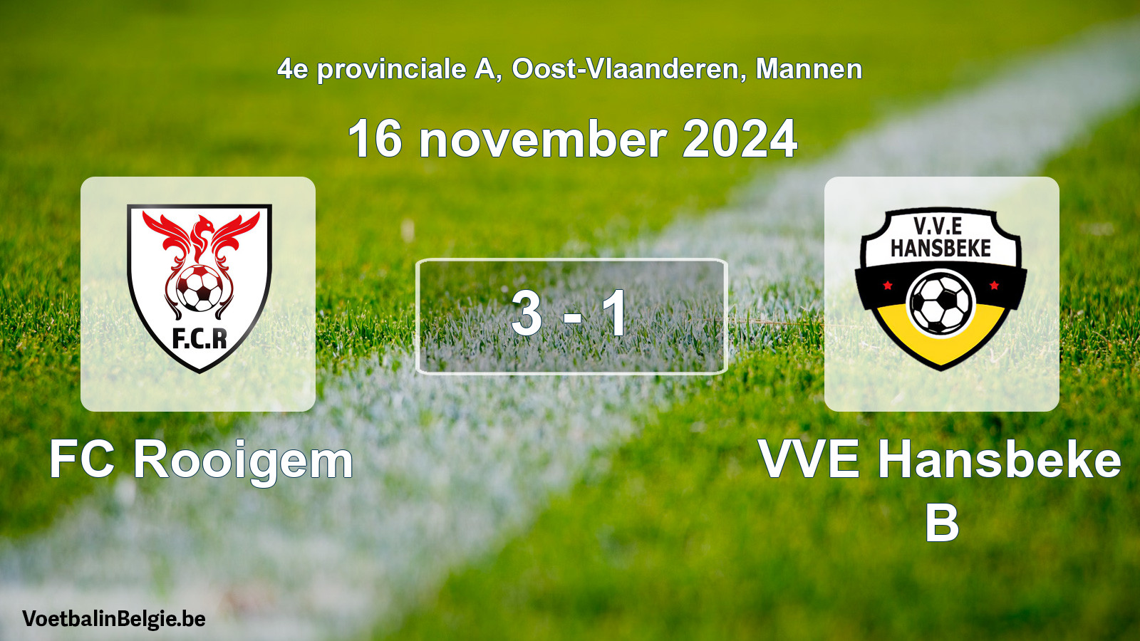 Match joué football hommes: FC Rooigem - VVE Hansbeke B 3 - 1 (16 novembre 2024)