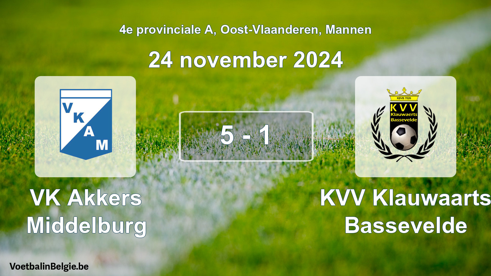 Played match men football: VK Akkers Middelburg - KVV Klauwaarts Bassevelde 5 - 1 (24 November 2024)