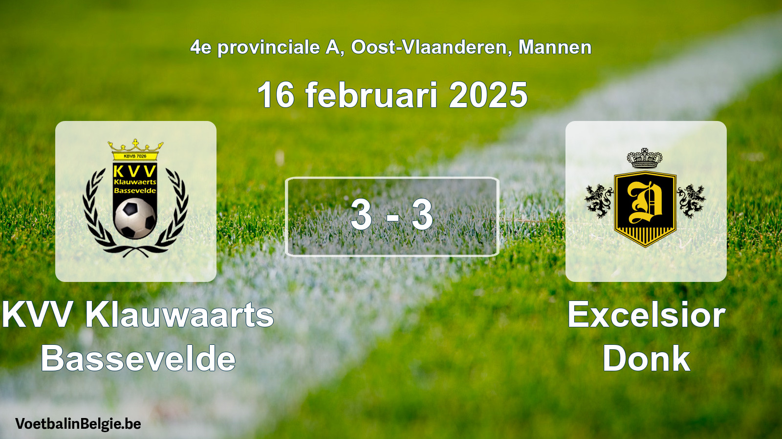Gespeelde wedstrijd mannenvoetbal: KVV Klauwaarts Bassevelde - Excelsior Donk 3 - 3 (16 februari 2025)