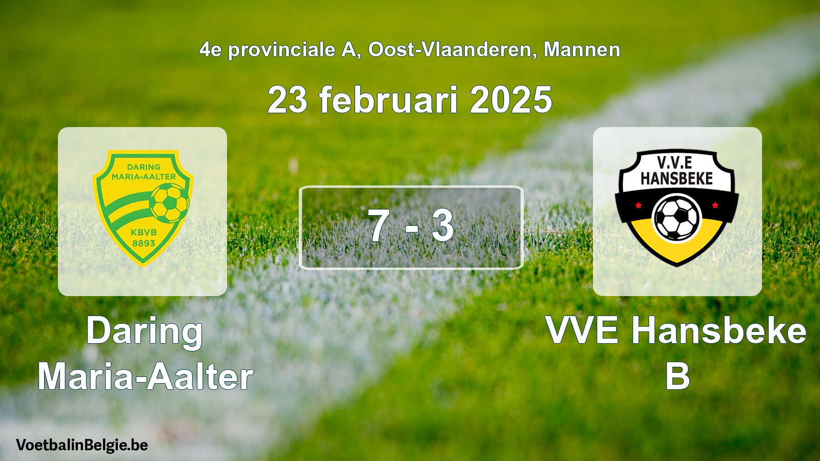 Gespeelde wedstrijd mannenvoetbal: Daring Maria-Aalter - VVE Hansbeke B 7 - 3 (23 februari 2025)