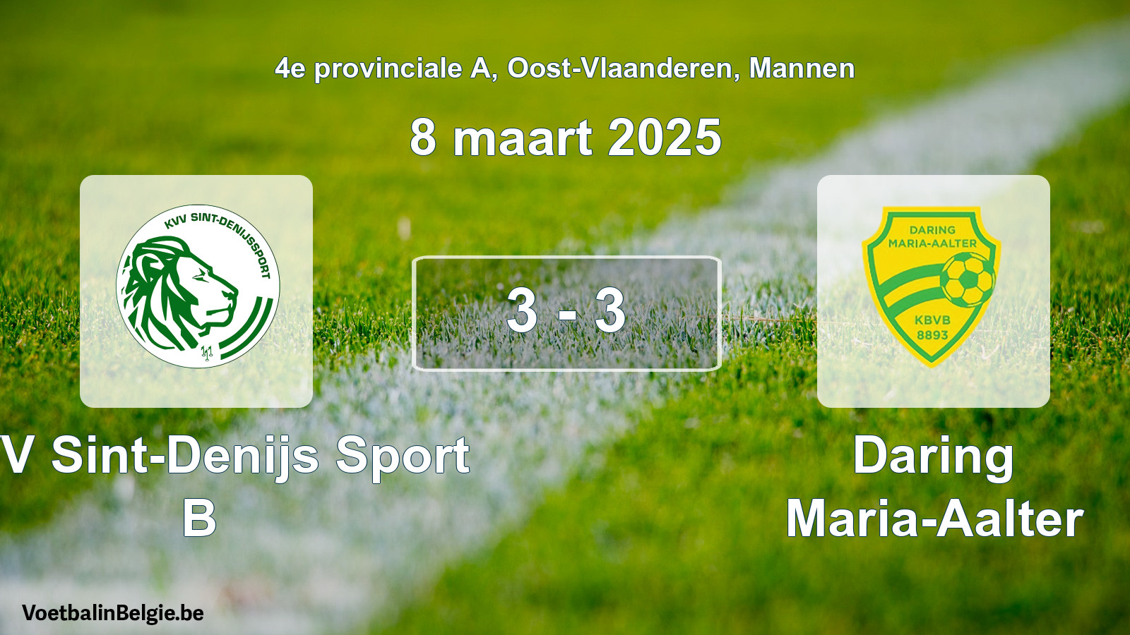 Gespeelde wedstrijd mannenvoetbal: KVV Sint-Denijs Sport B - Daring Maria-Aalter 3 - 3 (8 maart 2025)