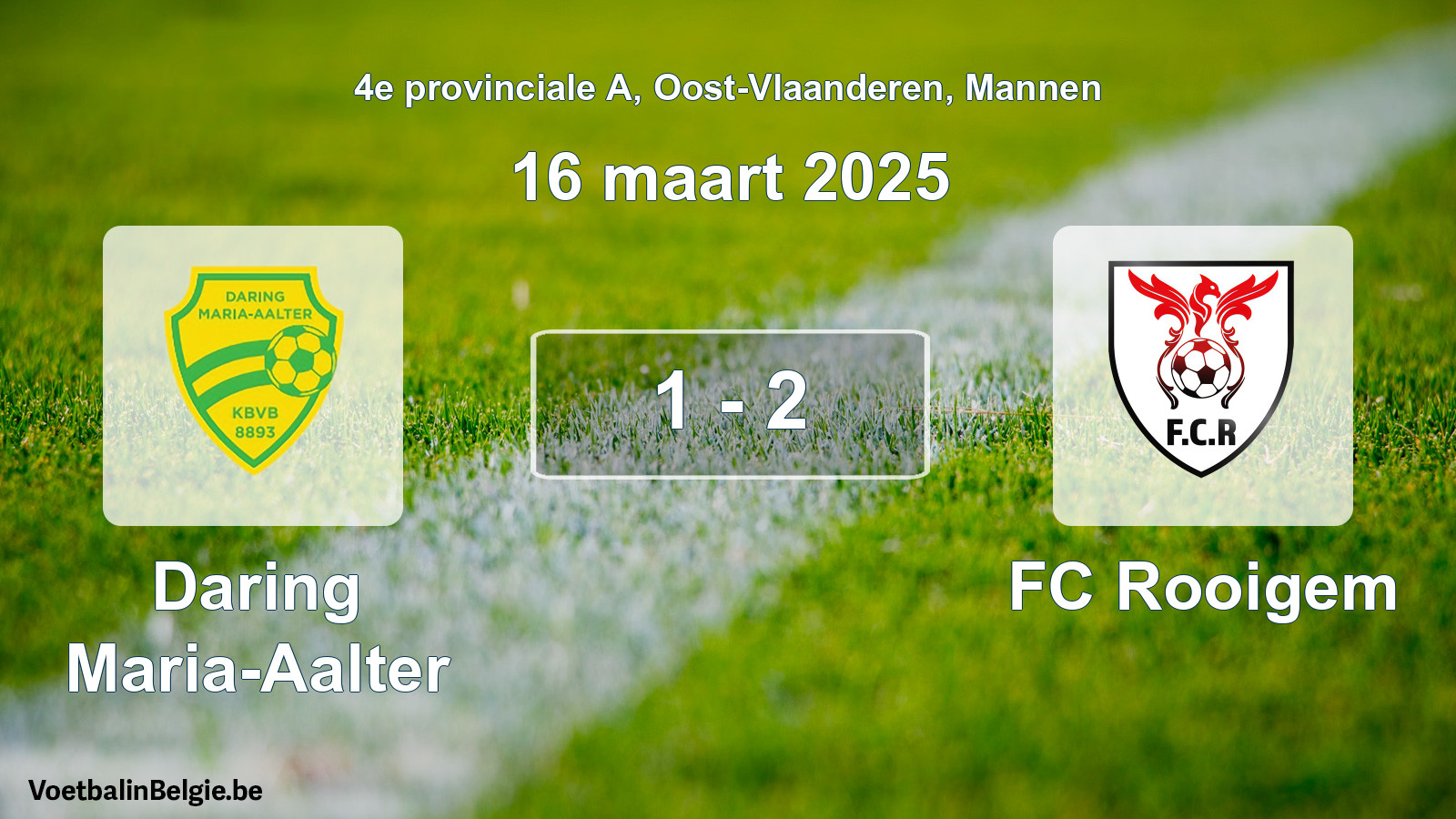Gespeelde wedstrijd mannenvoetbal: Daring Maria-Aalter - FC Rooigem 1 - 2 (16 maart 2025)