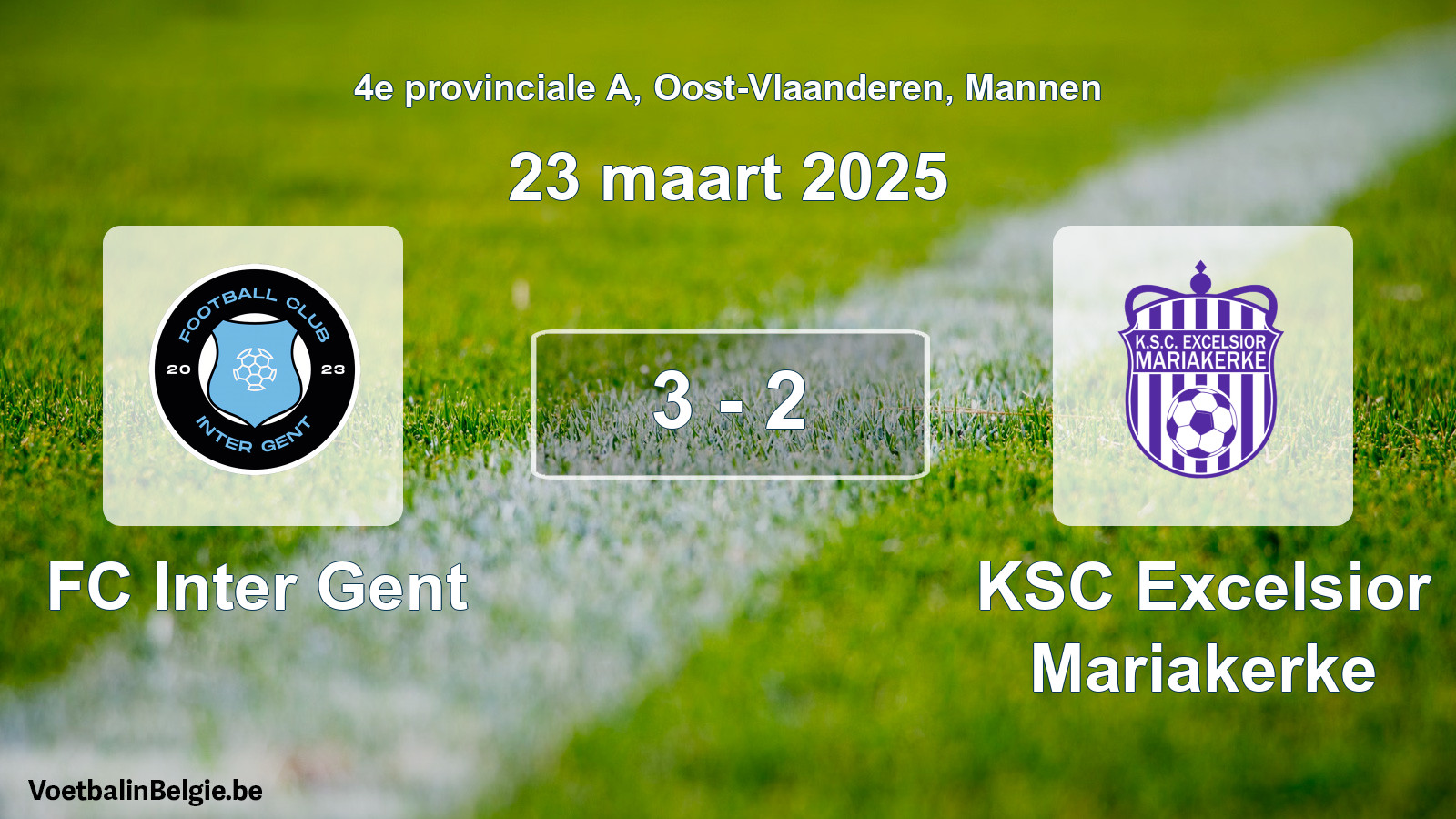 Gespeelde wedstrijd mannenvoetbal: FC Inter Gent - KSC Excelsior Mariakerke 3 - 2 (23 maart 2025)