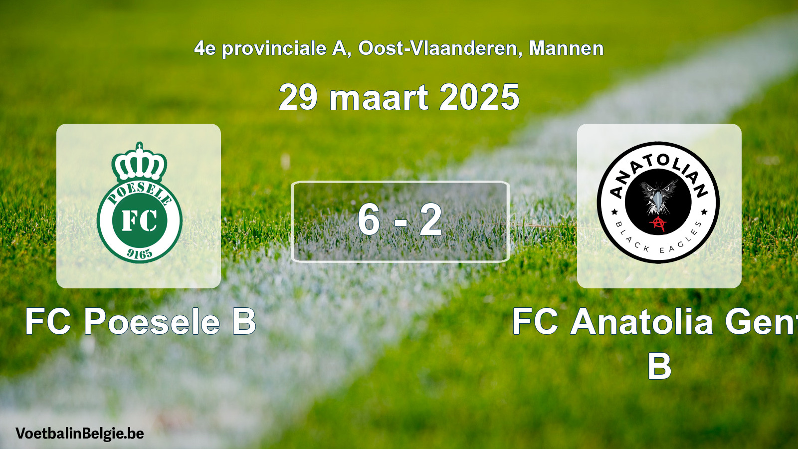 Gespeelde wedstrijd mannenvoetbal: FC Poesele B - FC Anatolia Gent B 6 - 2 (29 maart 2025)
