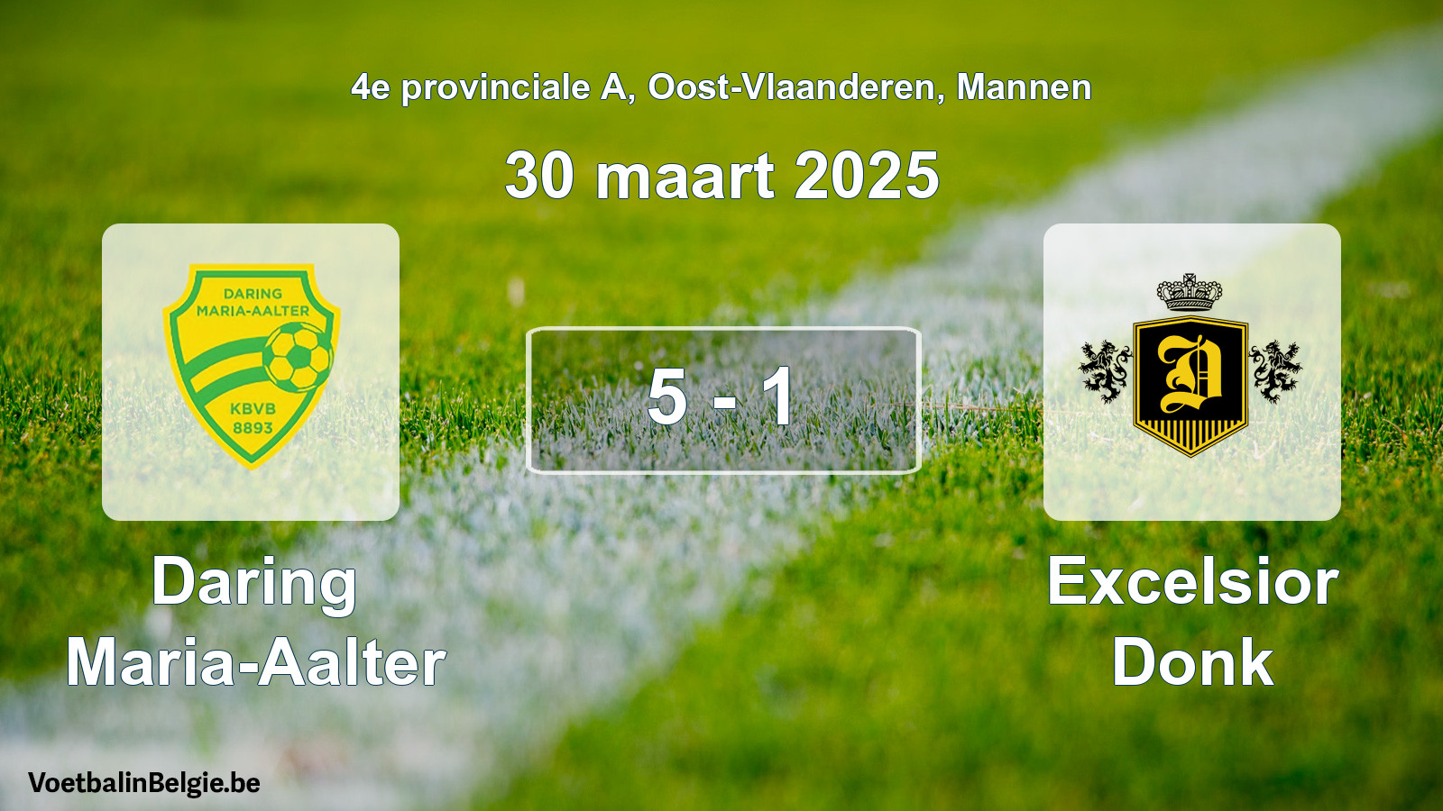 Gespeelde wedstrijd mannenvoetbal: Daring Maria-Aalter - Excelsior Donk 5 - 1 (30 maart 2025)