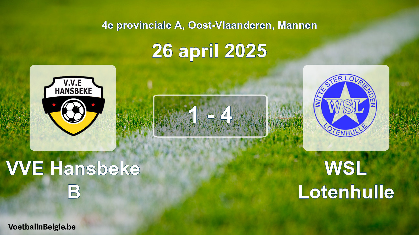 Gespeelde wedstrijd mannenvoetbal: VVE Hansbeke B - WSL Lotenhulle 1 - 4 (26 april 2025)