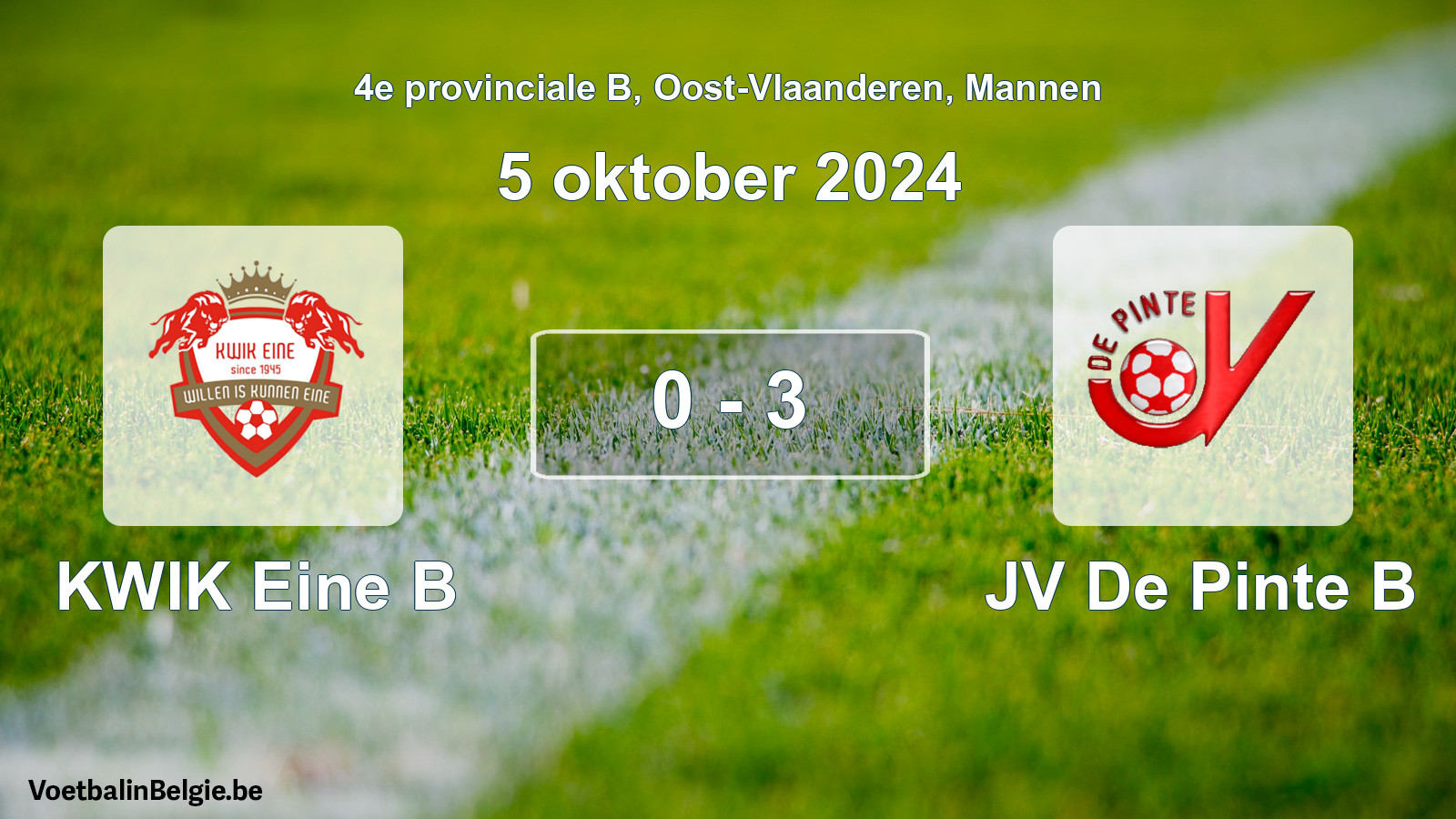 Played match men football: KWIK Eine B - JV De Pinte B 0 - 3 (5 October 2024)