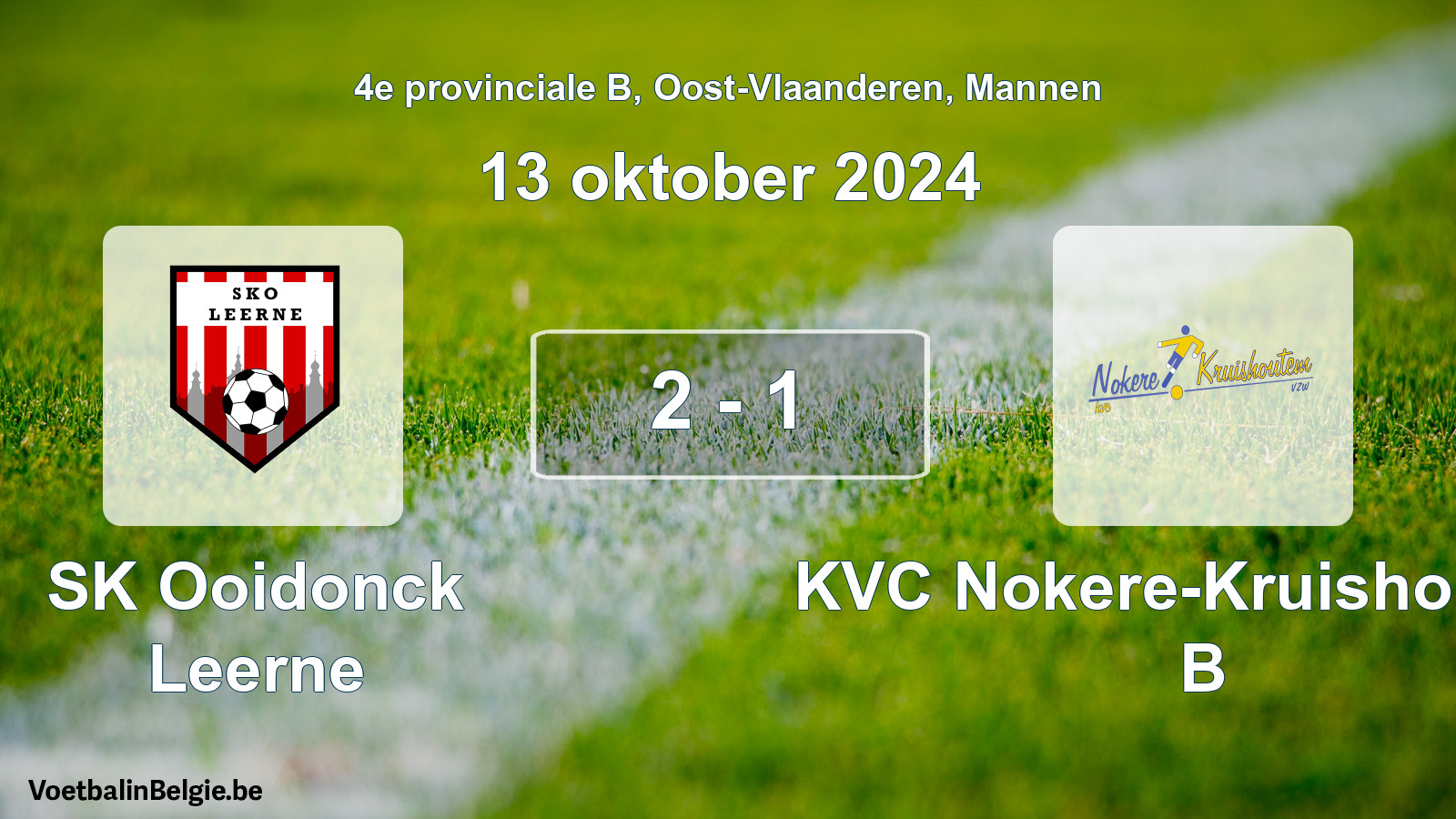Played match men football: SK Ooidonck Leerne - KVC Nokere-Kruishoutem B 2 - 1 (13 October 2024)