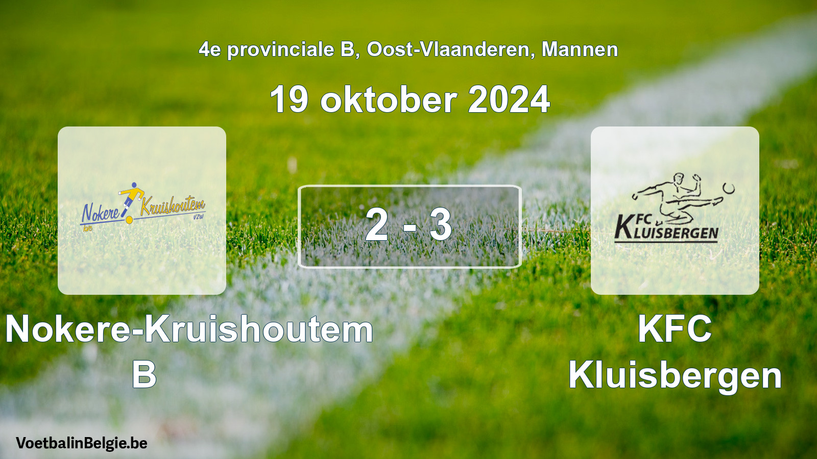 Played match men football: KVC Nokere-Kruishoutem B - KFC Kluisbergen 2 - 3 (19 October 2024)