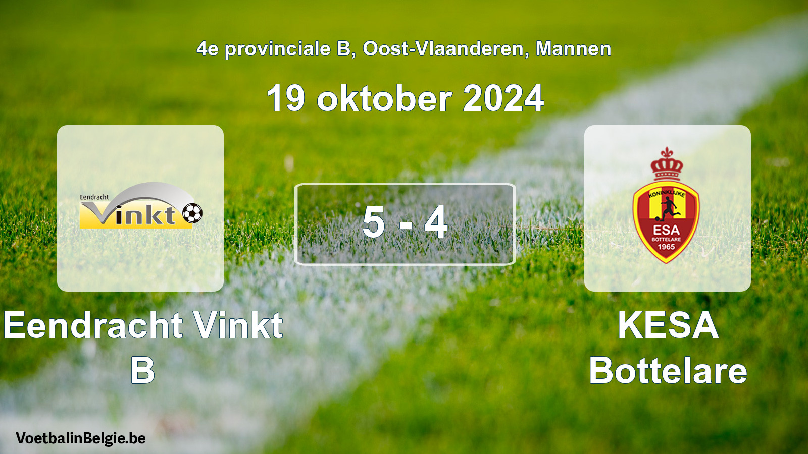 Played match men football: Eendracht Vinkt B - KESA Bottelare 5 - 4 (19 October 2024)