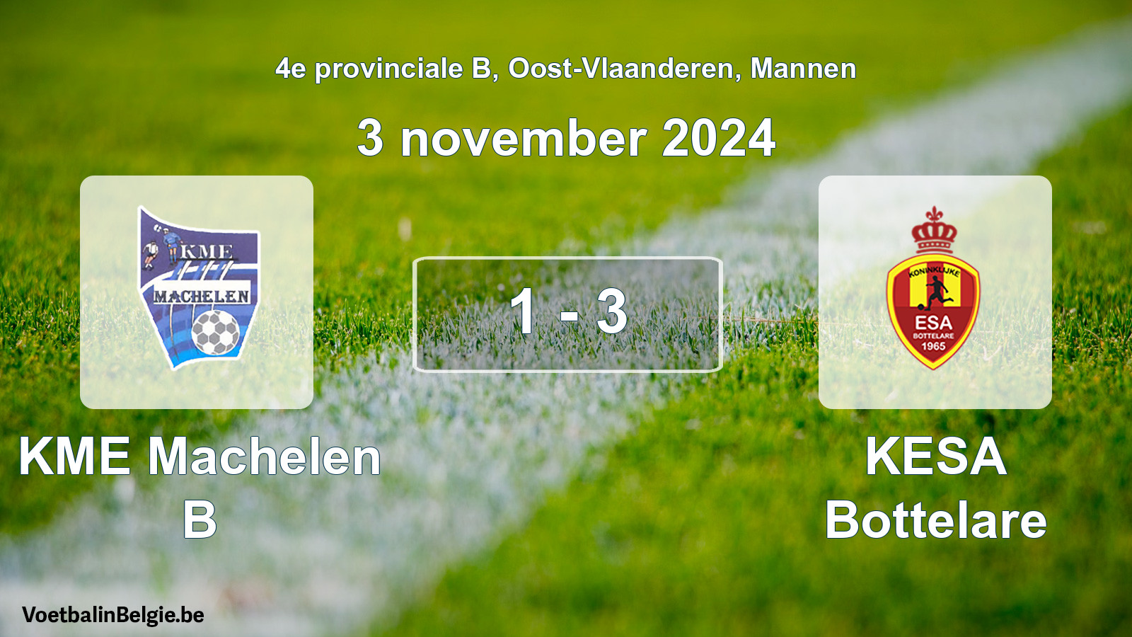 Played match men football: KME Machelen B - KESA Bottelare 1 - 3 (3 November 2024)