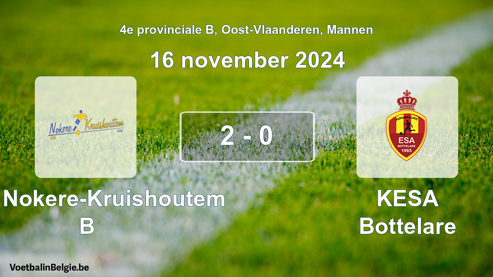 Played match men football: KVC Nokere-Kruishoutem B - KESA Bottelare 2 - 0 (16 November 2024)