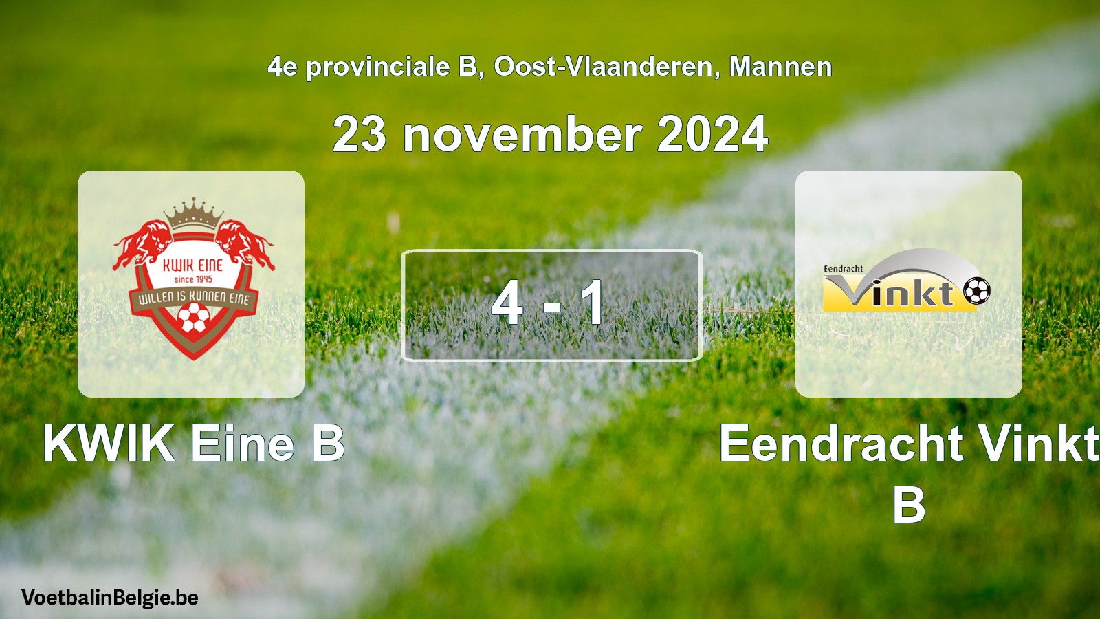 Gespeelde wedstrijd mannenvoetbal: KWIK Eine B - Eendracht Vinkt B 4 - 1 (23 november 2024)