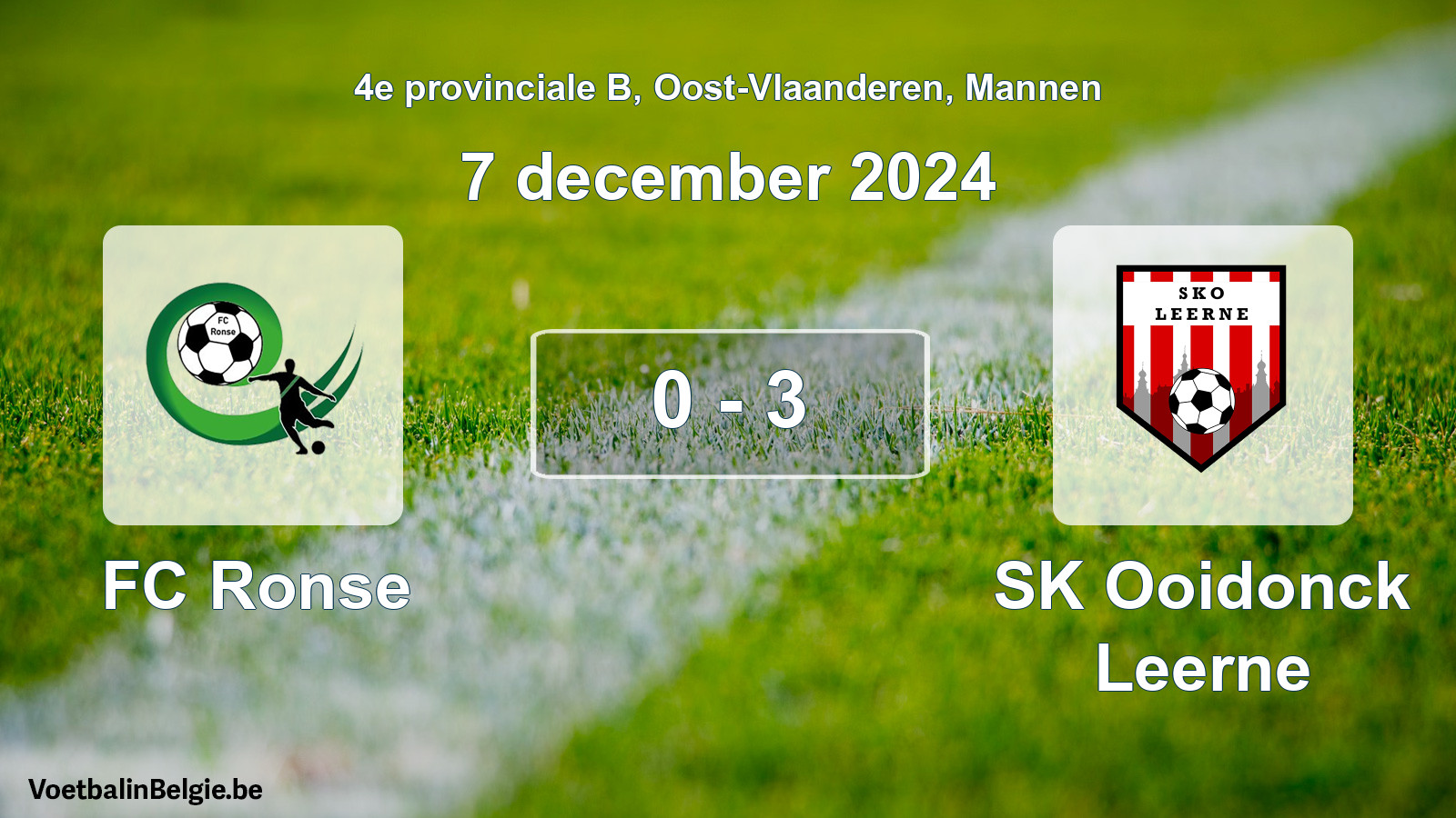 Played match men football: FC Ronse - SK Ooidonck Leerne 0 - 3 (7 December 2024)