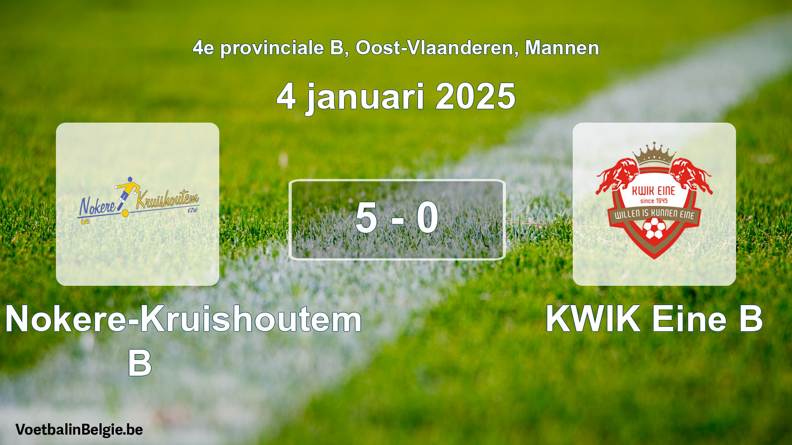 Gespeelde wedstrijd mannenvoetbal: KVC Nokere-Kruishoutem B - KWIK Eine B 5 - 0 (4 januari 2025)