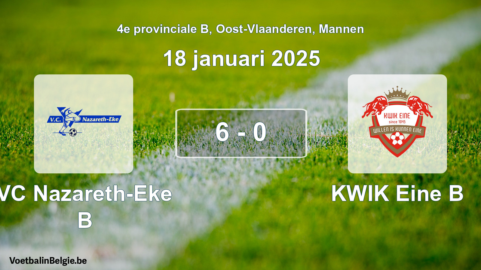 Gespeelde wedstrijd mannenvoetbal: VC Nazareth-Eke B - KWIK Eine B 6 - 0 (18 januari 2025)
