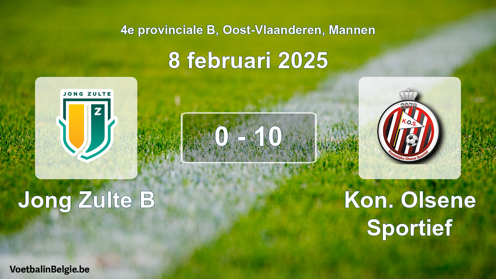 Match joué football hommes: Jong Zulte B - Kon. Olsene Sportief 0 - 10 (8 février 2025)