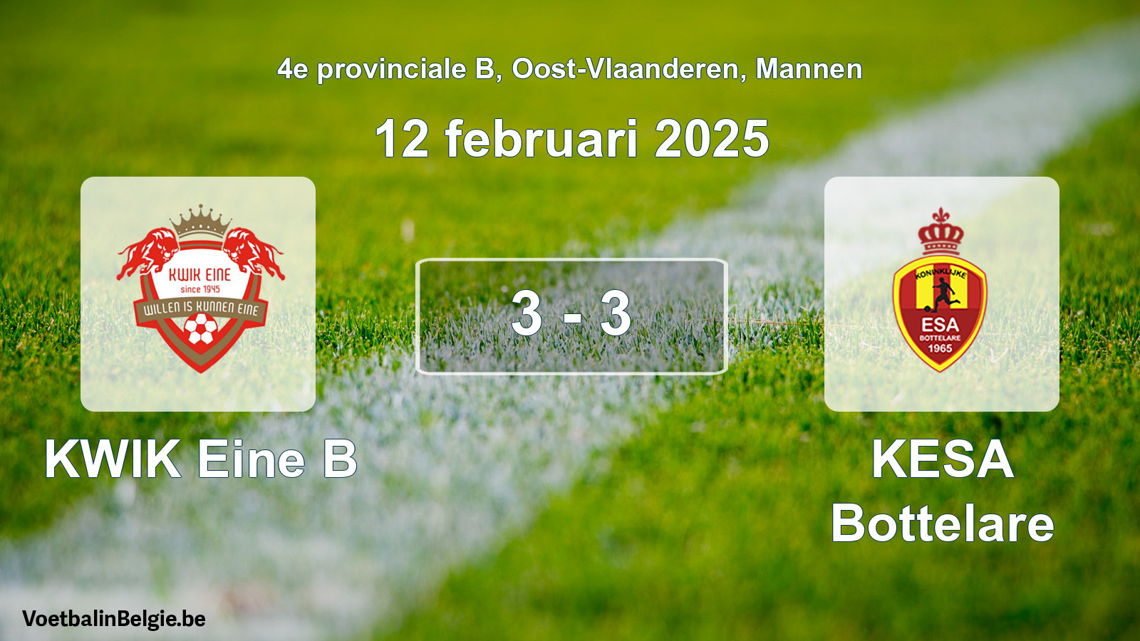 Gespeelde wedstrijd mannenvoetbal: KWIK Eine B - KESA Bottelare 3 - 3 (12 februari 2025)