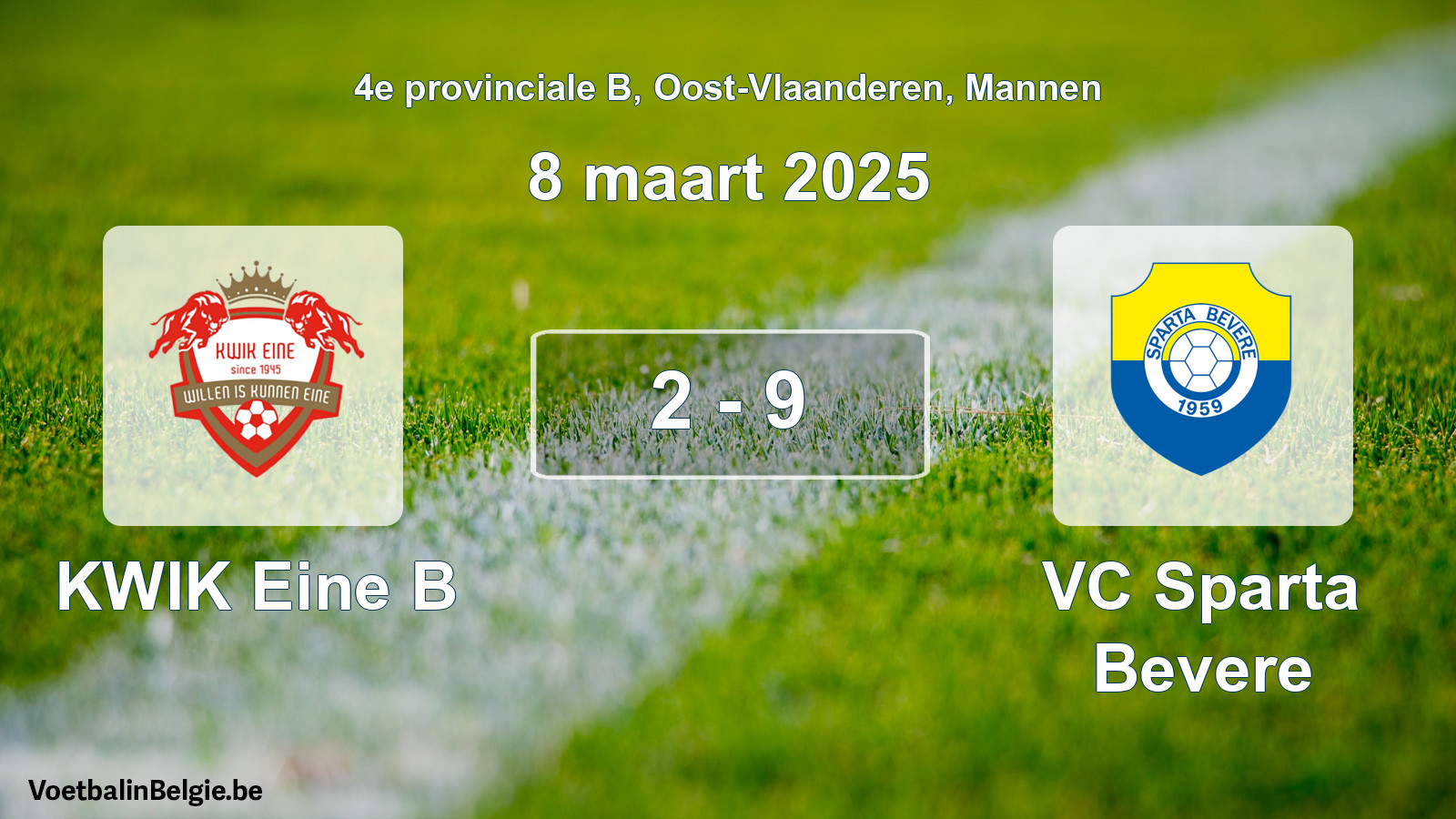 Gespeelde wedstrijd mannenvoetbal: KWIK Eine B - VC Sparta Bevere 2 - 9 (8 maart 2025)