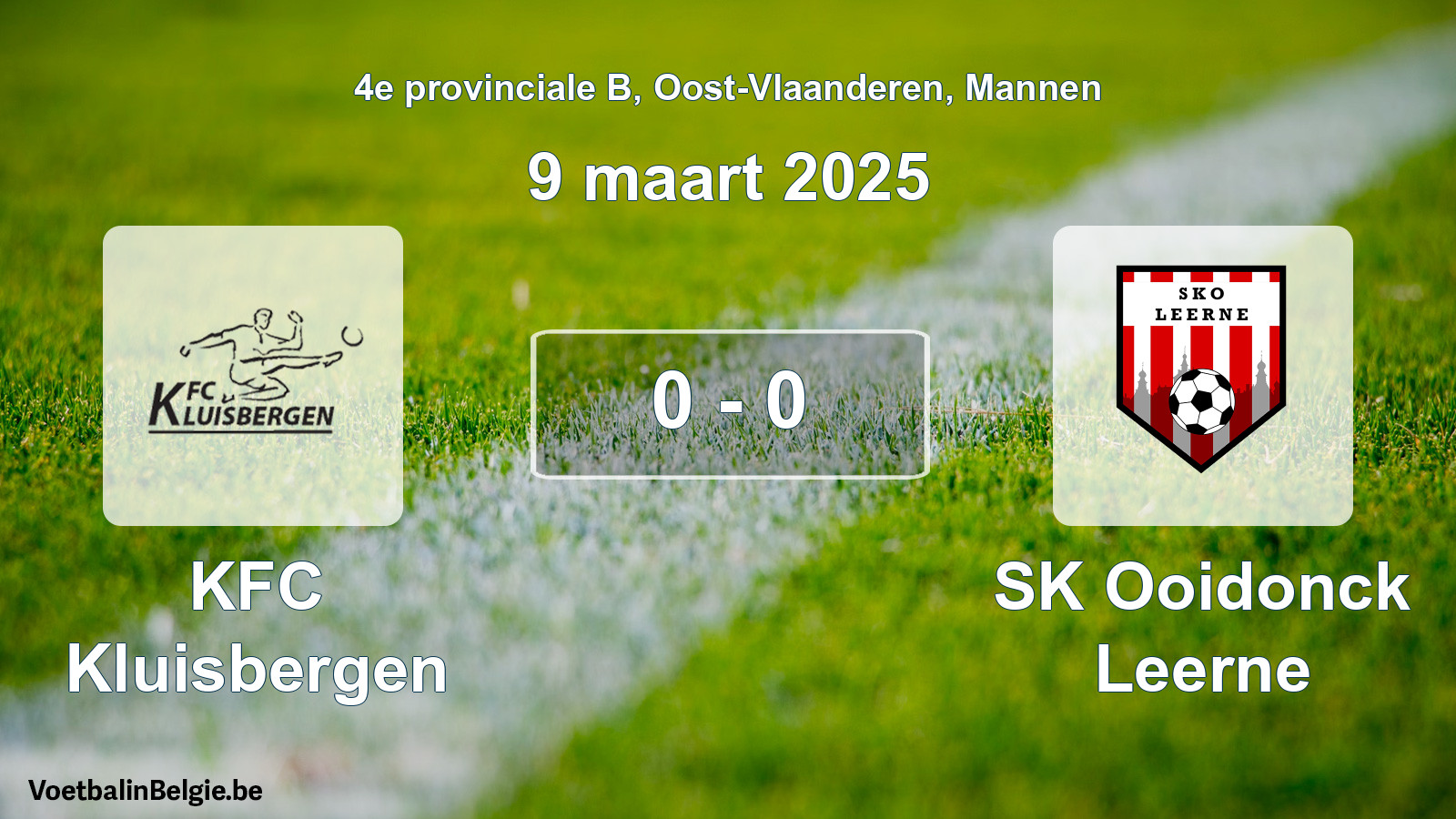 Played match men football: KFC Kluisbergen - SK Ooidonck Leerne 0 - 0 (9 March 2025)