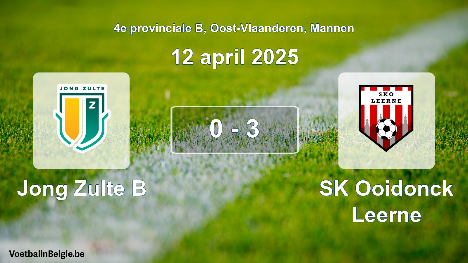 Played match men football: Jong Zulte B - SK Ooidonck Leerne 0 - 3 (12 April 2025)