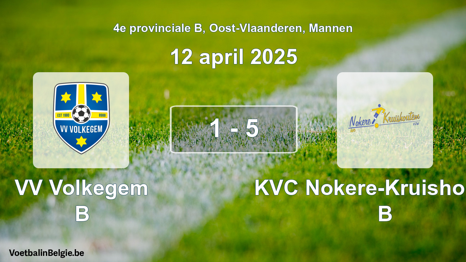 Played match men football: VV Volkegem B - KVC Nokere-Kruishoutem B 1 - 5 (12 April 2025)