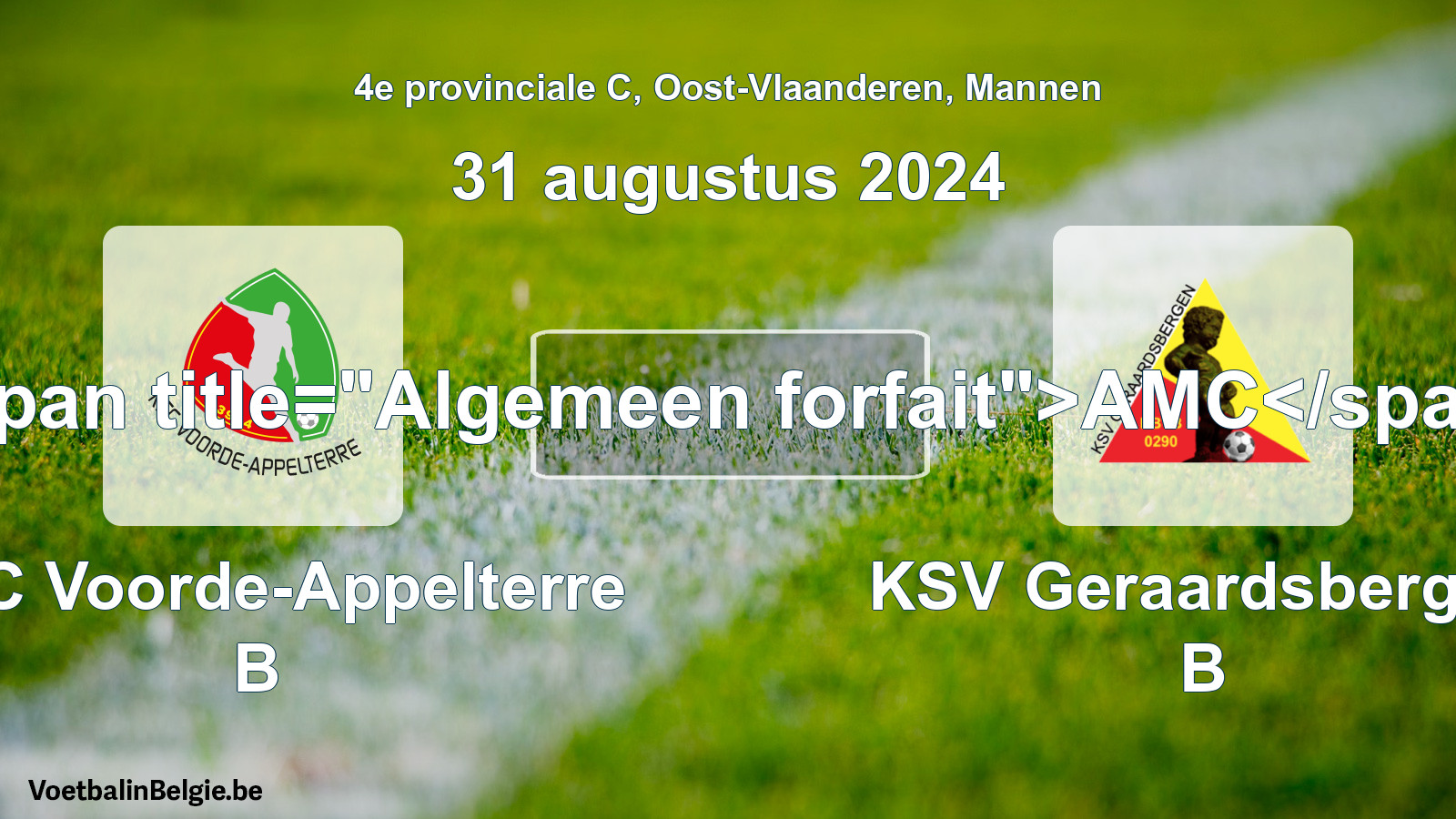 Algemeen forfait: KFC Voorde-Appelterre B - KSV Geraardsbergen B (31 augustus 2024)