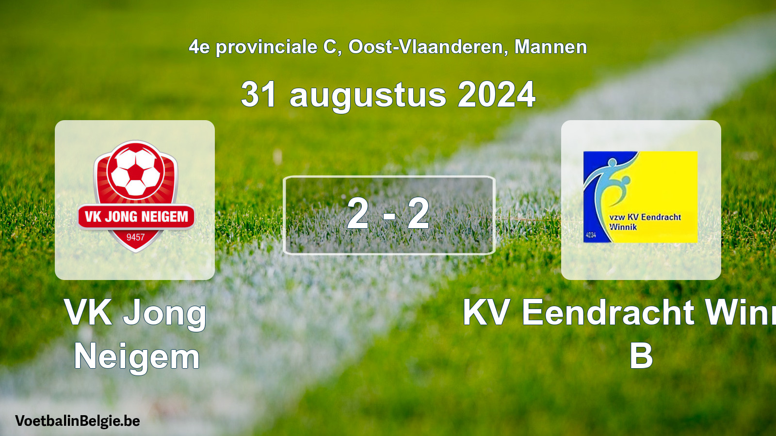 Gespeelde wedstrijd mannenvoetbal: VK Jong Neigem - KV Eendracht Winnik B 2 - 2 (31 augustus 2024)