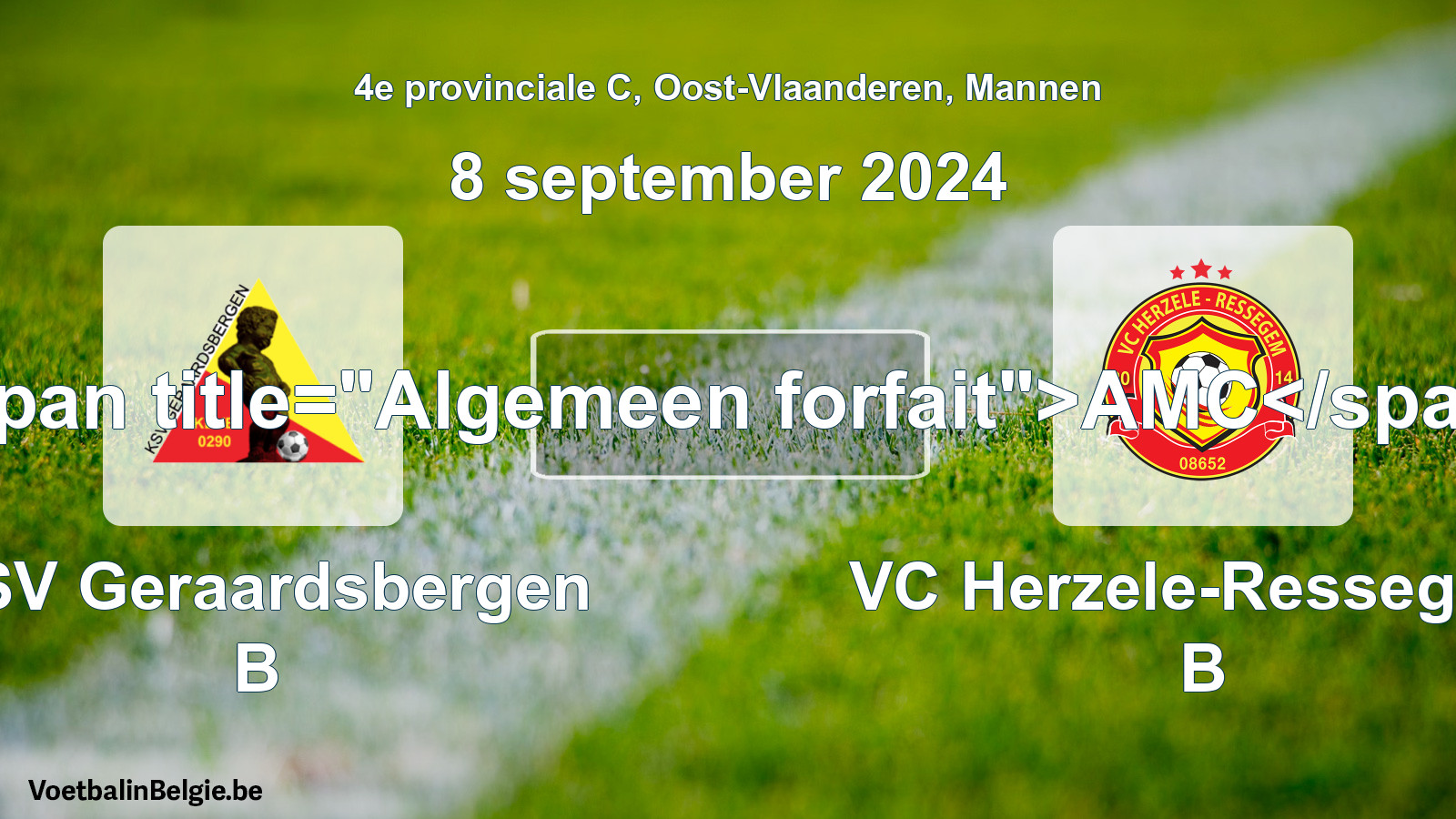 Algemeen forfait: KSV Geraardsbergen B - VC Herzele-Ressegem B (8 september 2024)