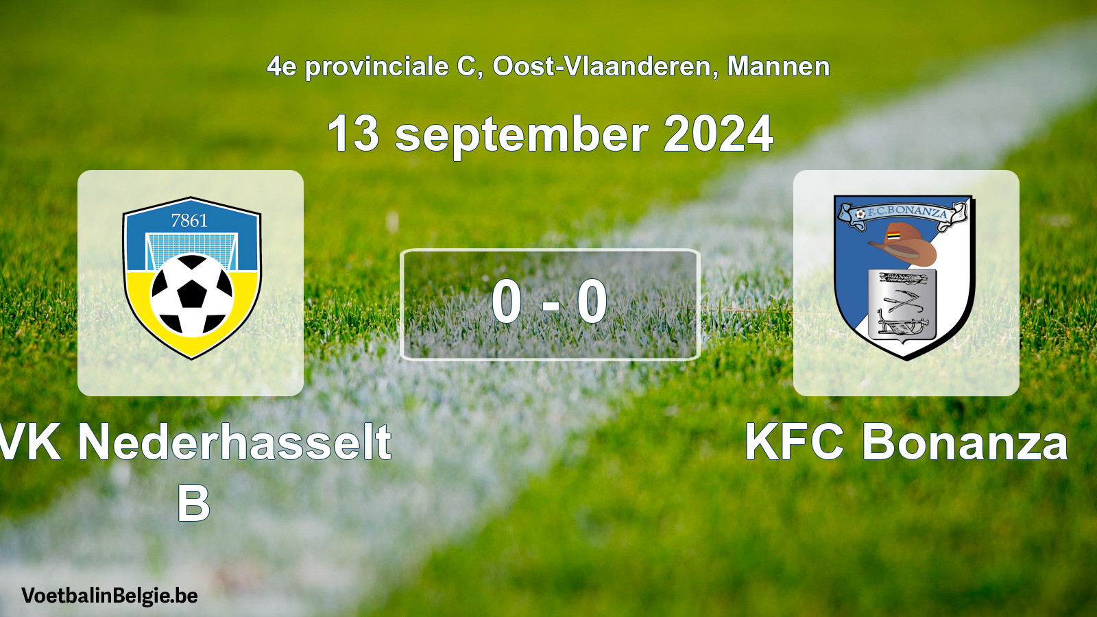 Played match men football: VK Nederhasselt B - KFC Bonanza 0 - 0 (13 September 2024)