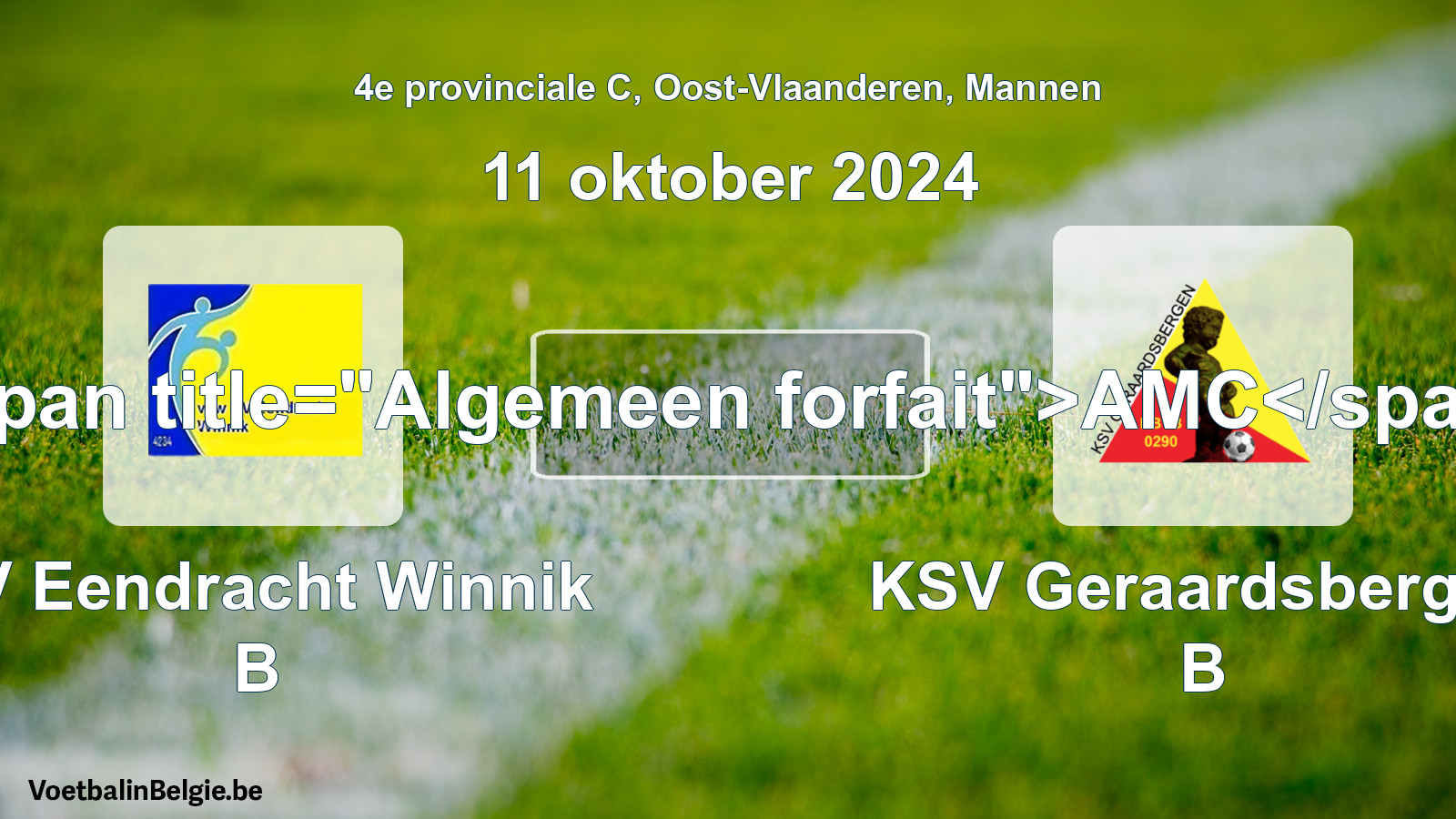 Algemeen forfait: KV Eendracht Winnik B - KSV Geraardsbergen B (11 oktober 2024)
