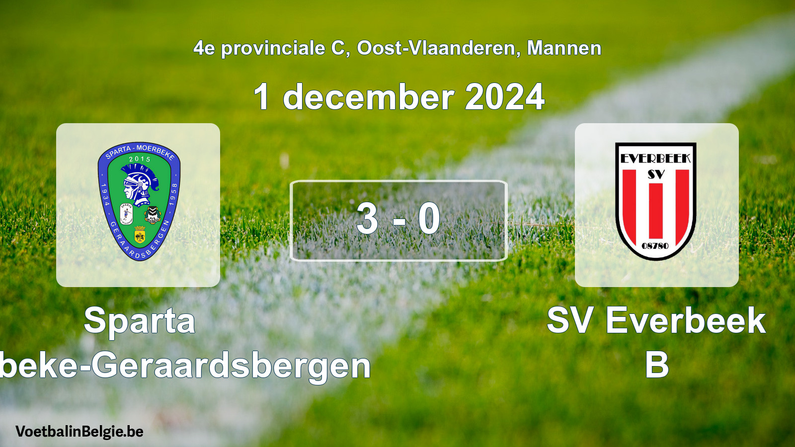 Played match men football: Sparta Moerbeke-Geraardsbergen - SV Everbeek B 3 - 0 (1 December 2024)