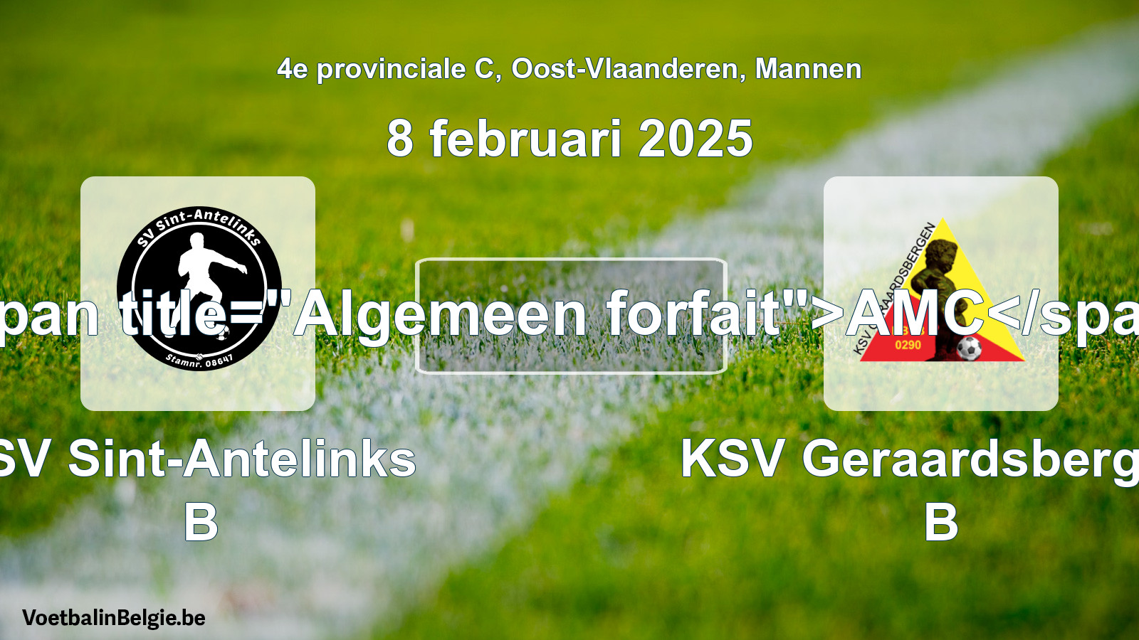 Algemeen forfait: SV Sint-Antelinks B - KSV Geraardsbergen B (8 februari 2025)