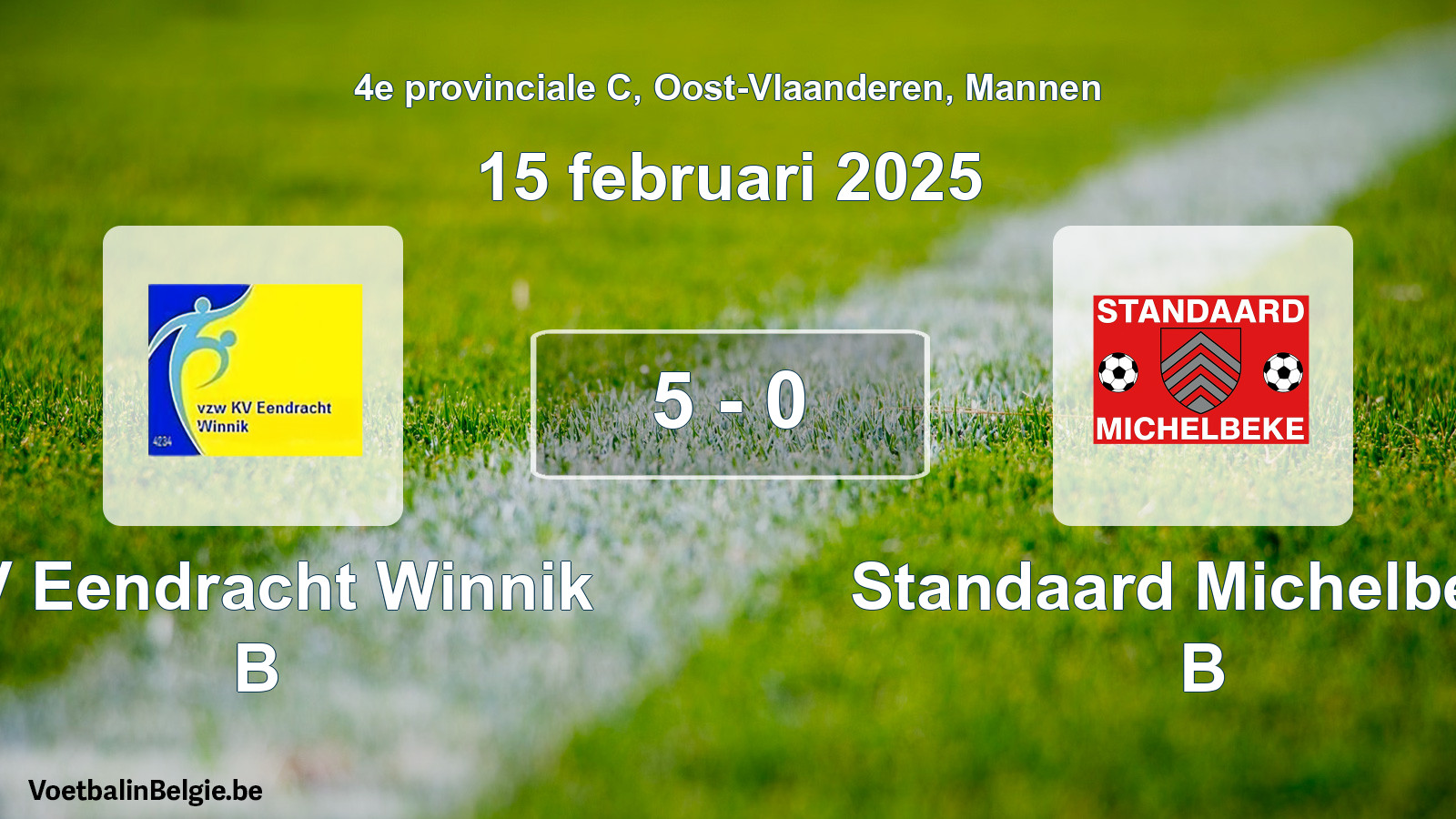 Gespeelde wedstrijd mannenvoetbal: KV Eendracht Winnik B - Standaard Michelbeke B 5 - 0 (15 februari 2025)