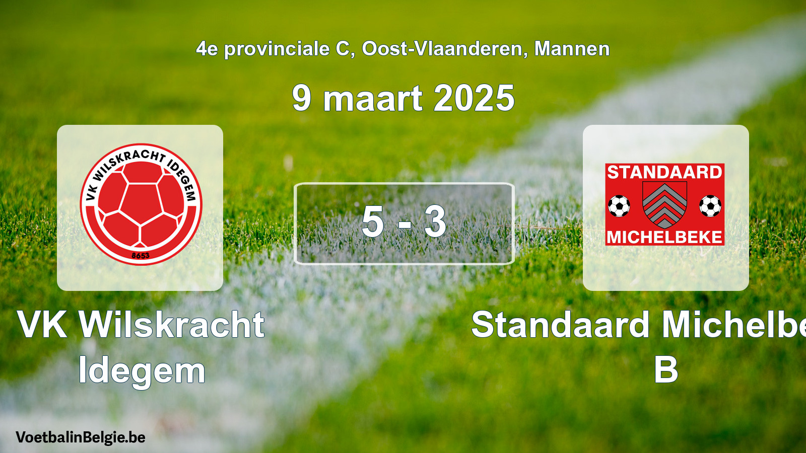 Gespeelde wedstrijd mannenvoetbal: VK Wilskracht Idegem - Standaard Michelbeke B 5 - 3 (9 maart 2025)
