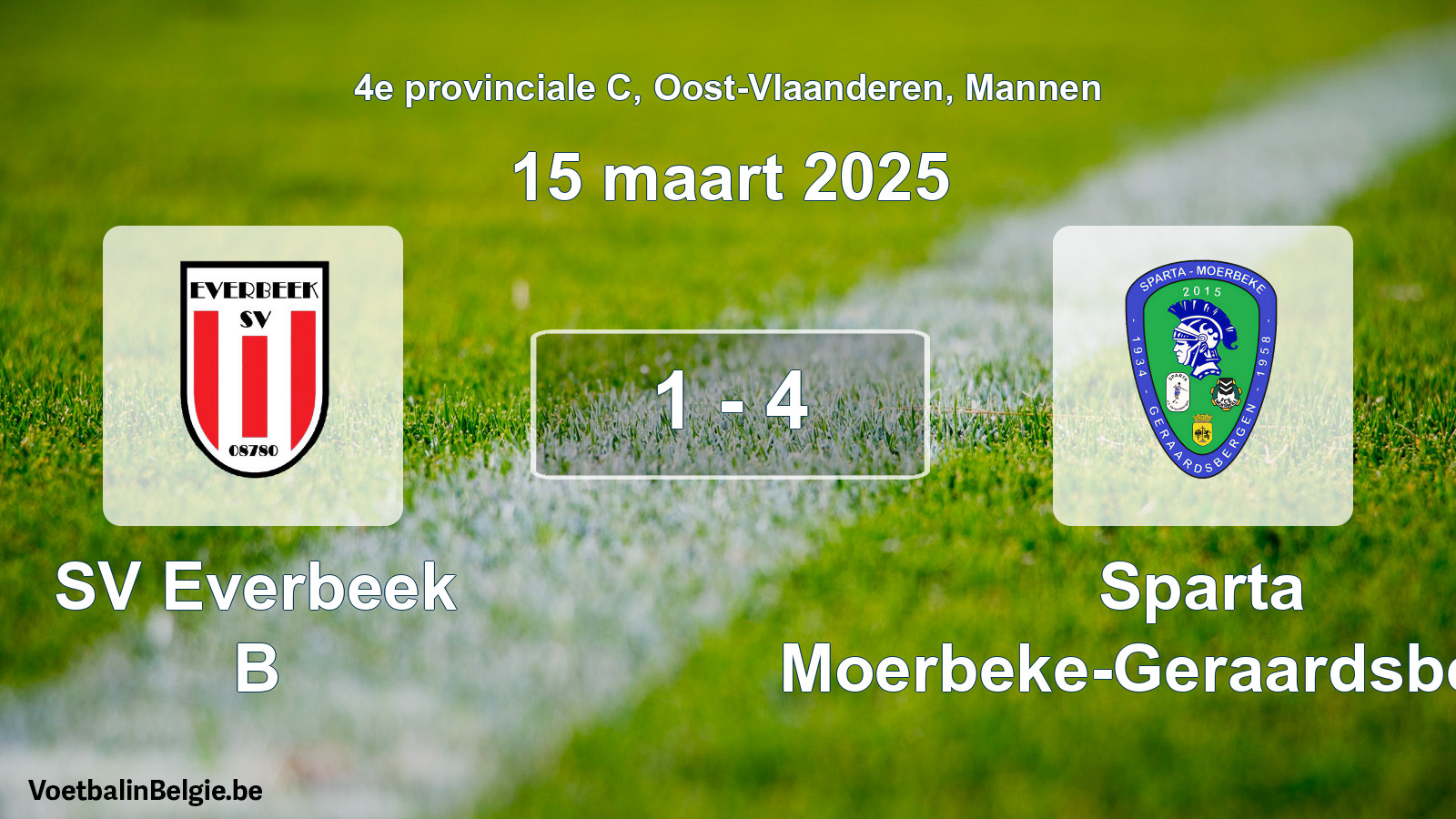Played match men football: SV Everbeek B - Sparta Moerbeke-Geraardsbergen 1 - 4 (15 March 2025)