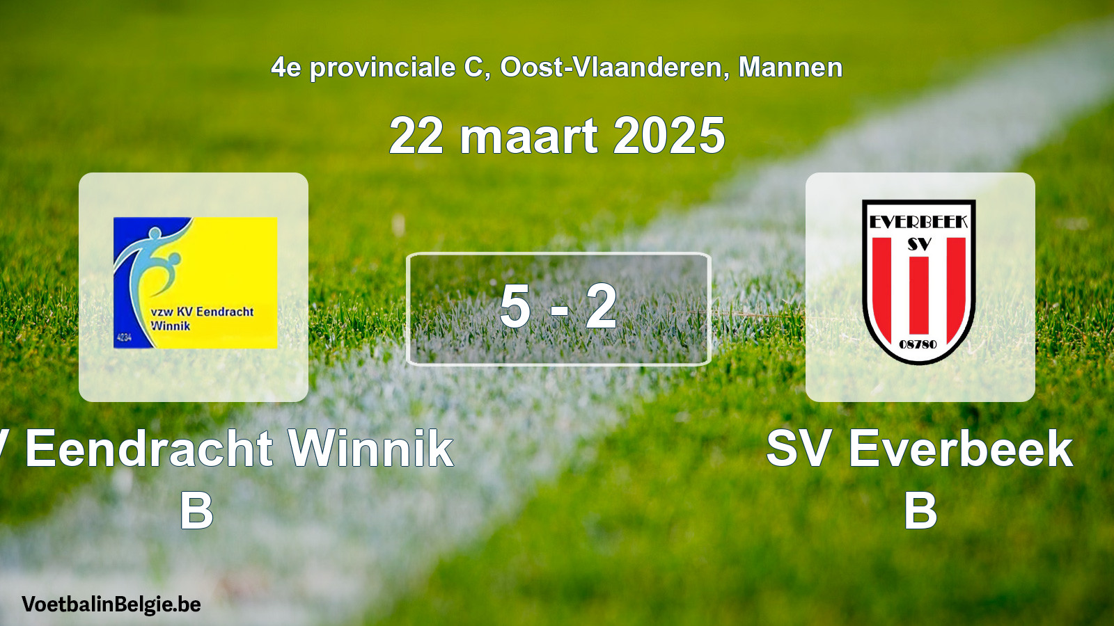 Played match men football: KV Eendracht Winnik B - SV Everbeek B 5 - 2 (22 March 2025)