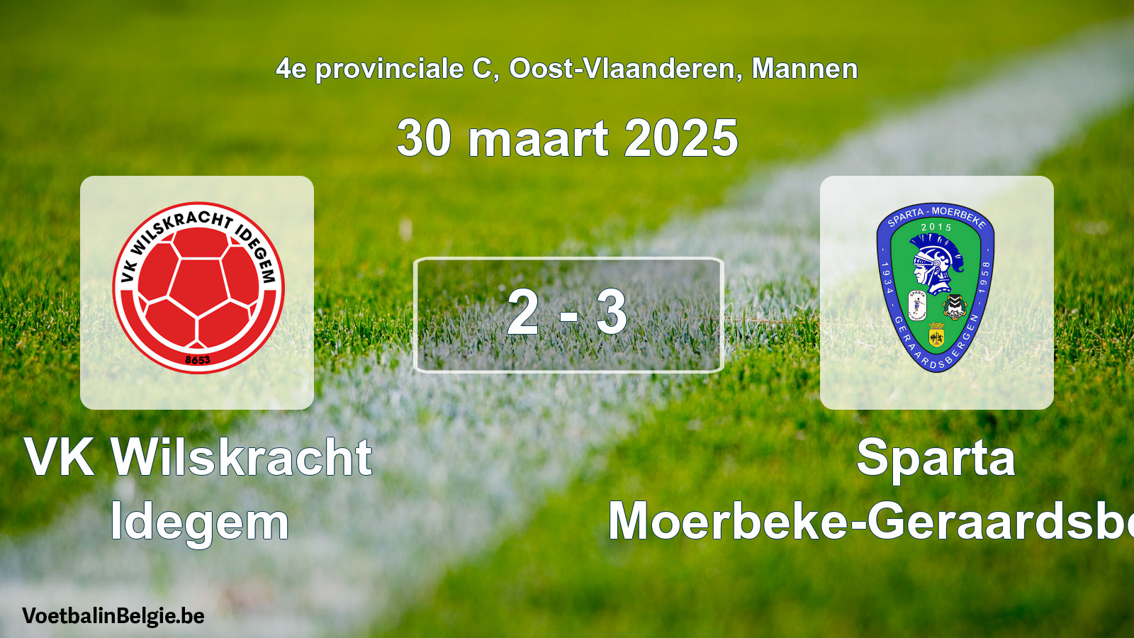 Gespieltes Spiel männer-Fußball: VK Wilskracht Idegem - Sparta Moerbeke-Geraardsbergen 2 - 3 (30 März 2025)