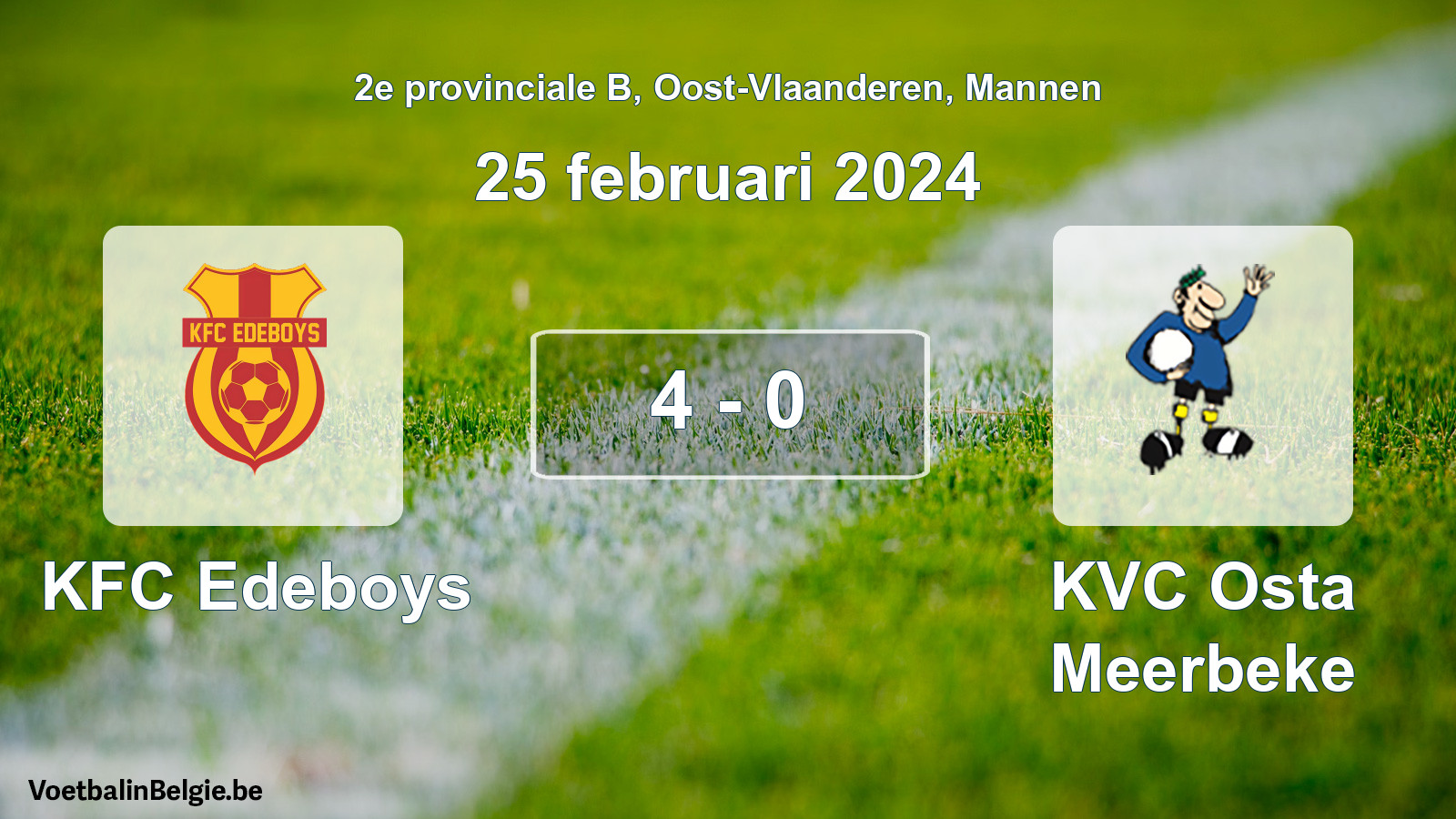 Gespeelde wedstrijd mannenvoetbal: KFC Edeboys - KVC Osta Meerbeke 4 - 0 (25 februari 2024)