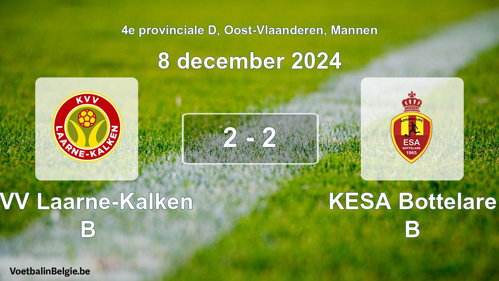 Played match men football: KVV Laarne-Kalken B - KESA Bottelare B 2 - 2 (8 December 2024)
