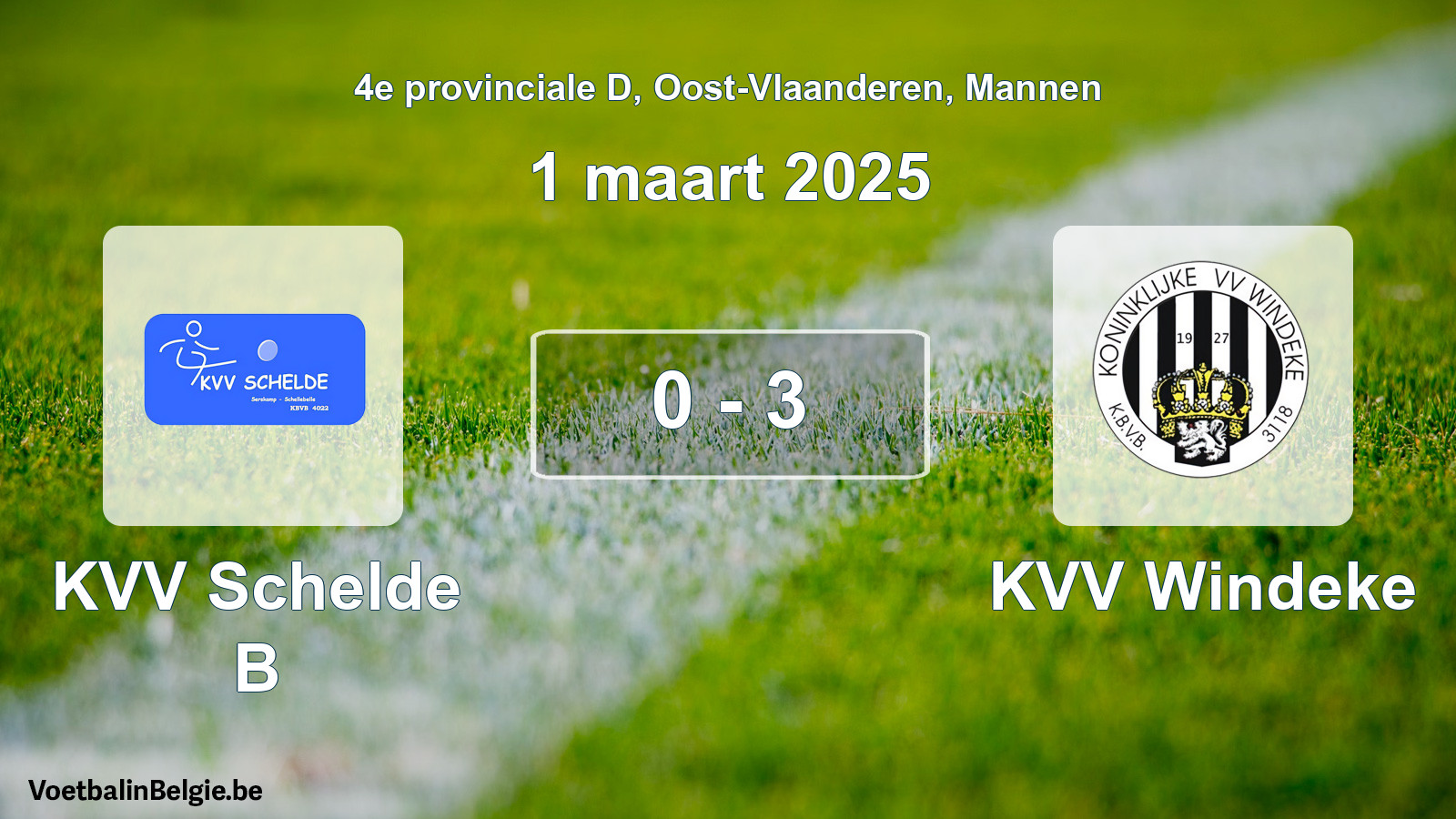 Gespeelde wedstrijd mannenvoetbal: KVV Schelde B - KVV Windeke 0 - 3 (1 maart 2025)